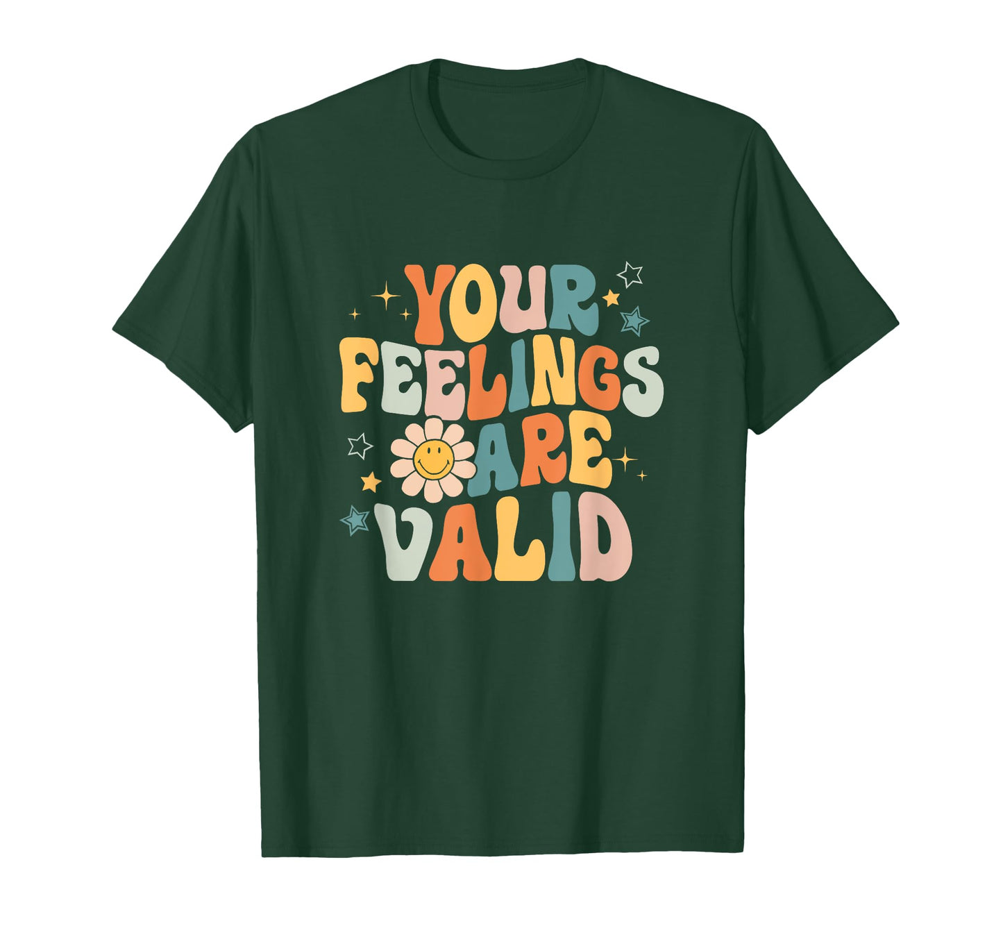 Your Feelings Are Valid Mental Health Matters Mental Health T-Shirt