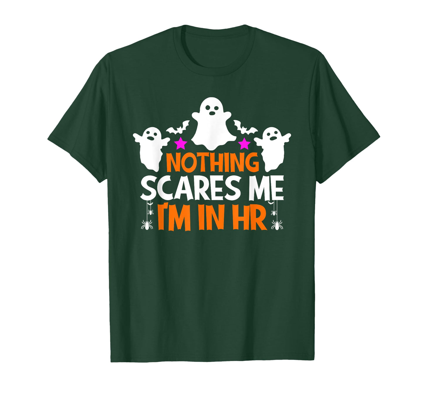 Nothing Scares Me I'm In Hr Halloween Human Resources T-Shirt