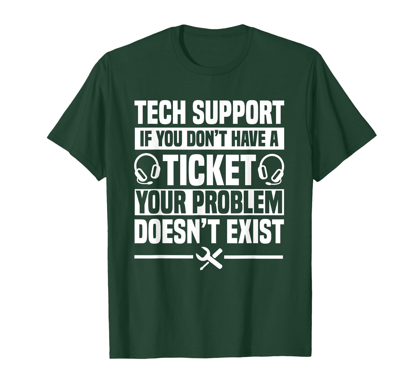 Tech Support Ticket IT Call Center Agent Help Desk T-Shirt