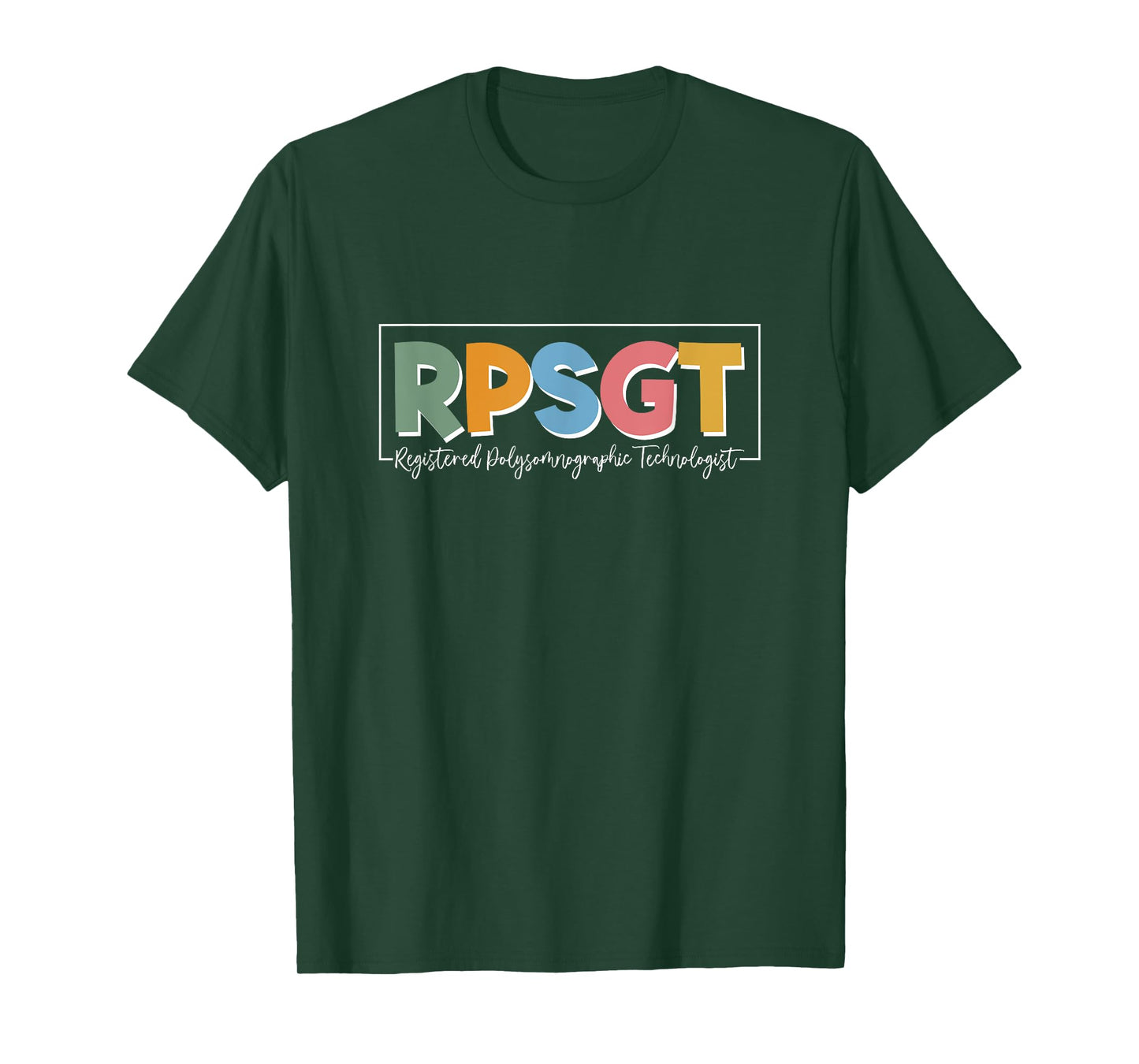 RPSGT Sleep Tech Polysomnographic Technologist T-Shirt
