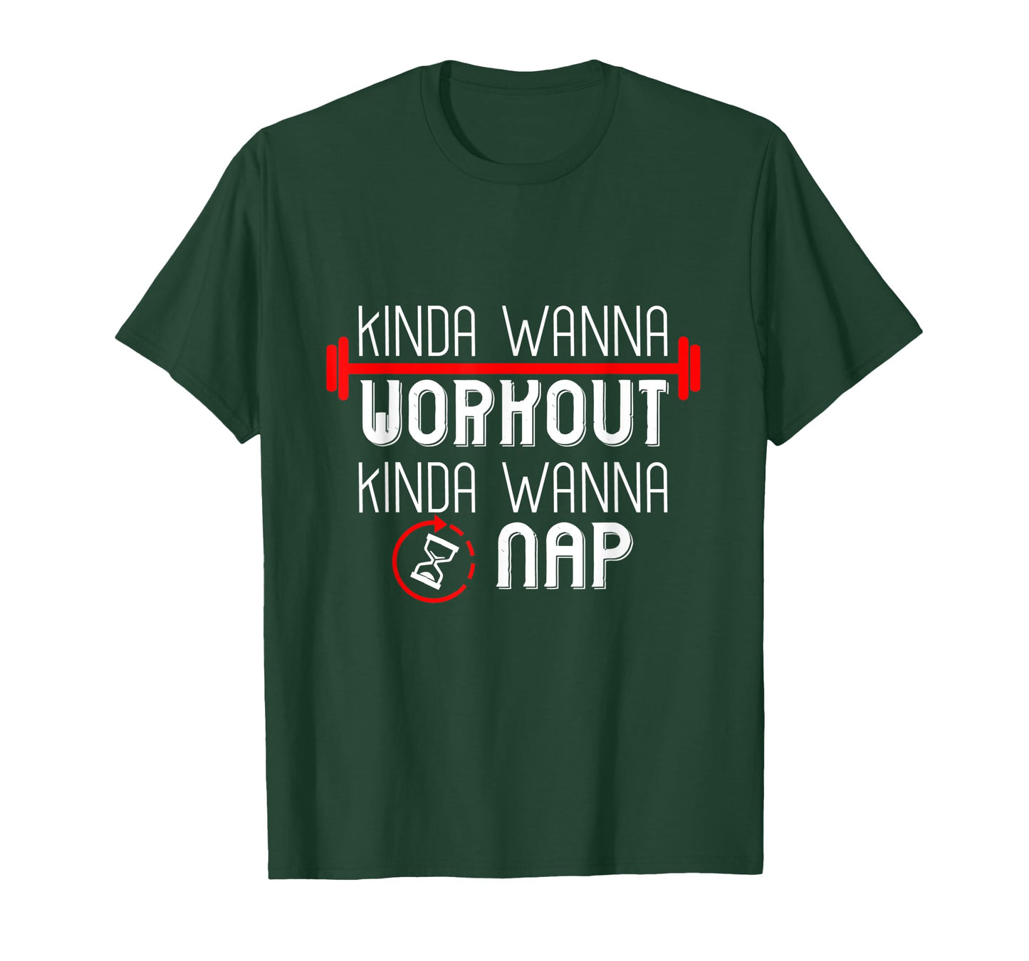 Kinda Wanna Workout Kinda Wanna Sleep T-Shirt