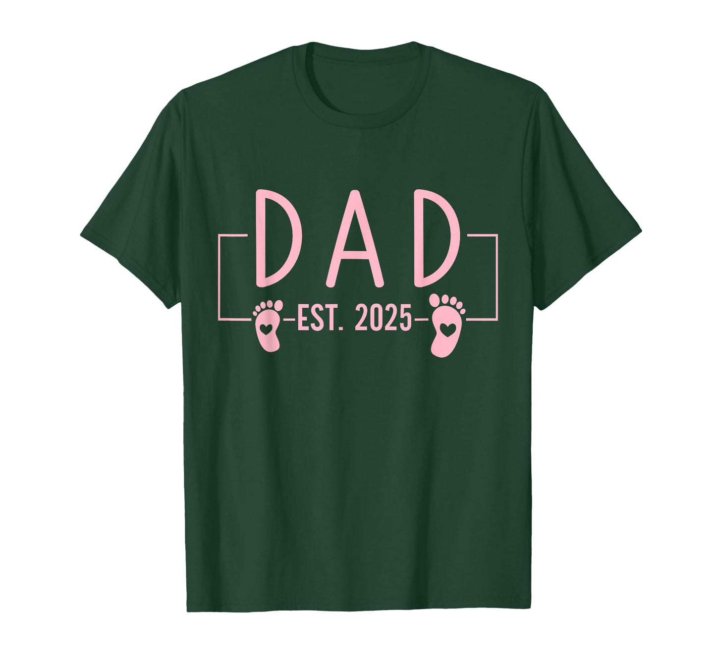 Girl Dad Est 2025 To Be First Time Girl Dad New Daddy T-Shirt