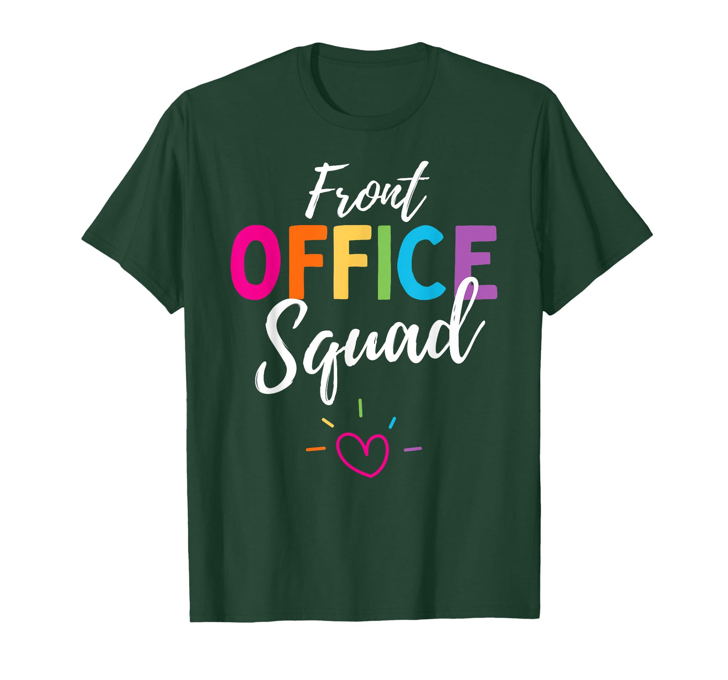 Cute Front Office Squad Administrative Assistant School. T-Shirt