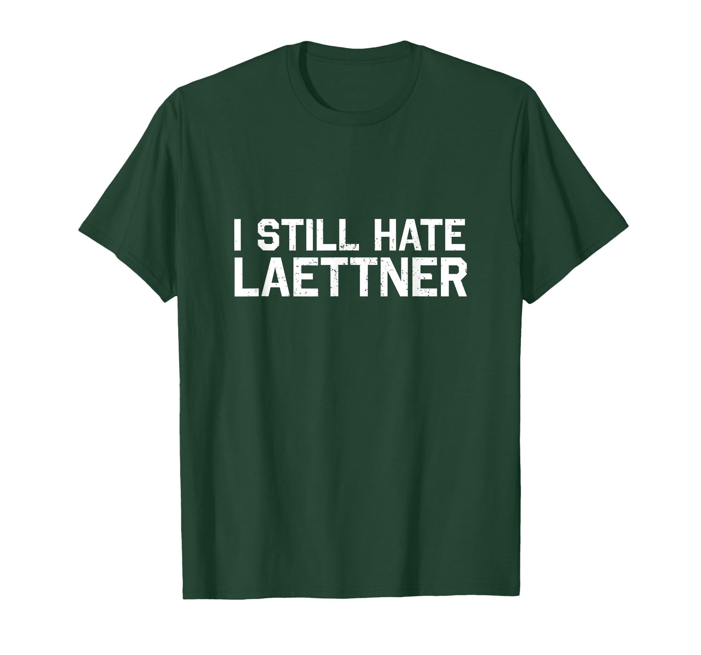 I Still Hate Laettner Tee - Kentucky Fan Merch T-Shirt