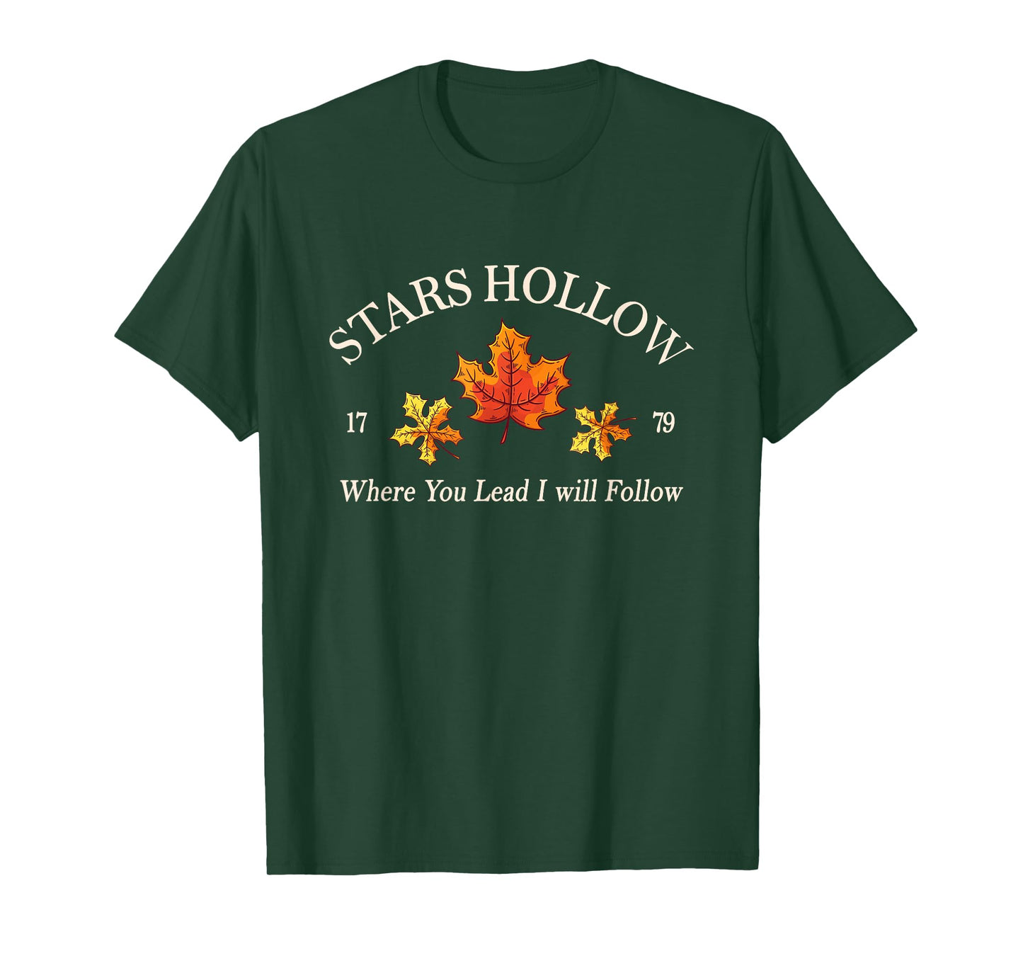 Stars Hollow Where You Lead I Will Follow T-Shirt