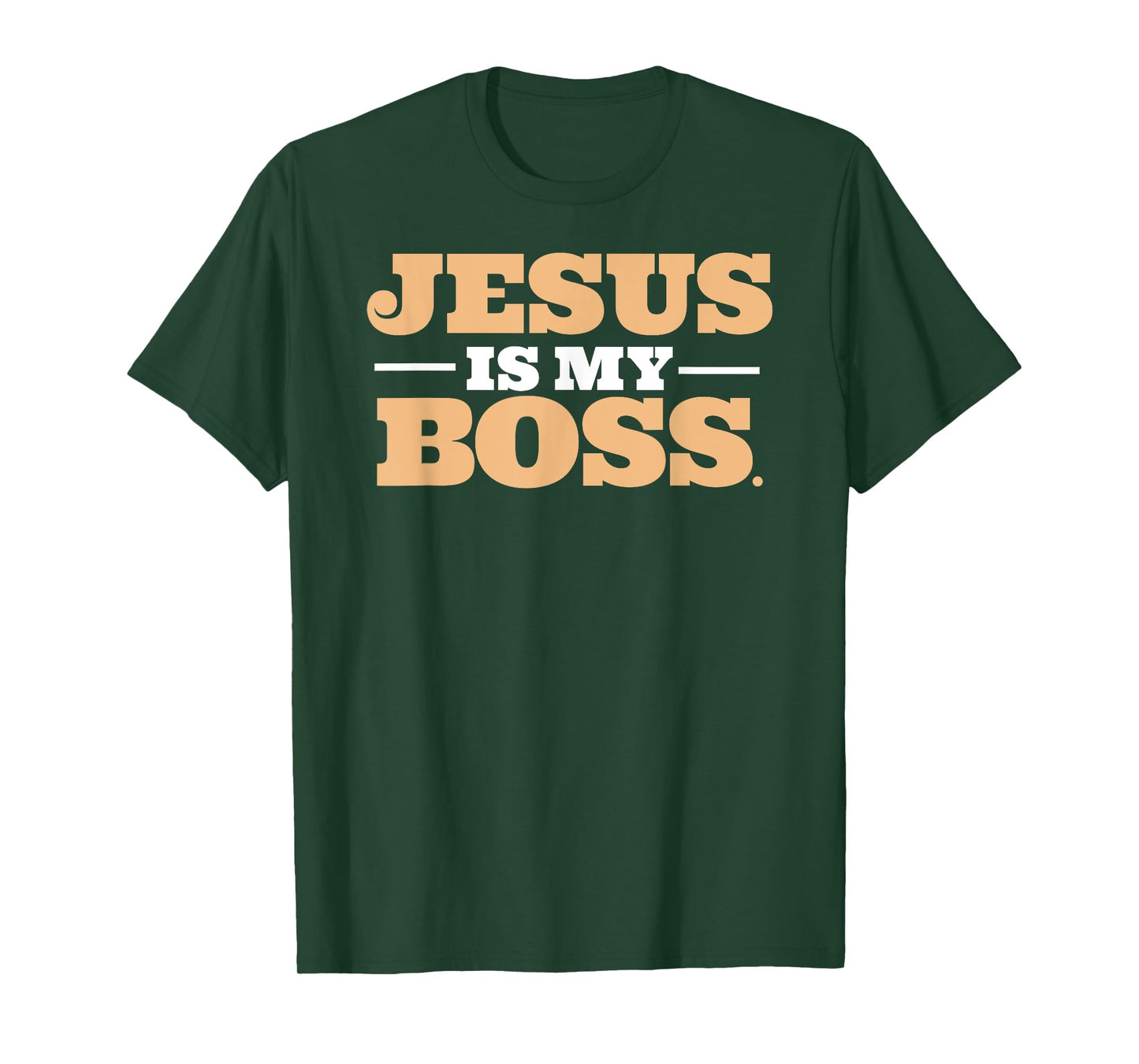 Jesus Is My Boss T-Shirt T-Shirt