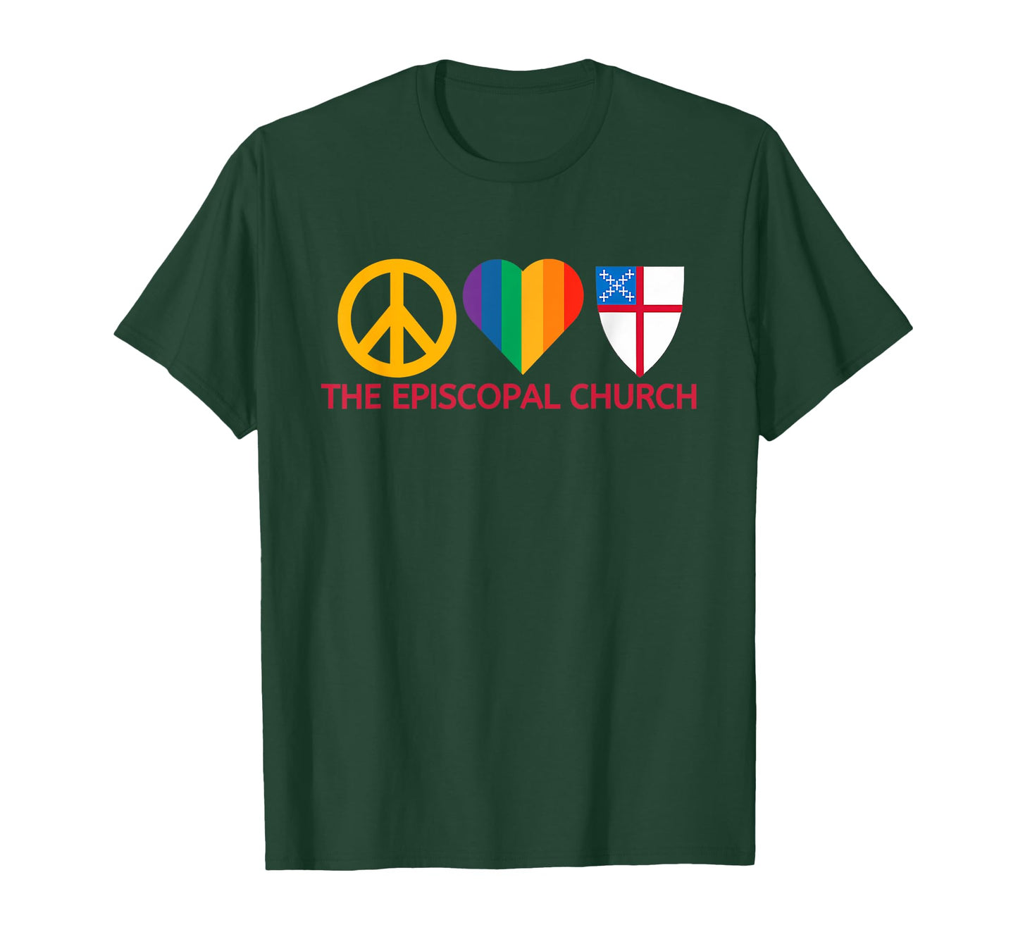 Funny Peace Love The Episcopal Church Rainbow LGBT Pride T-Shirt