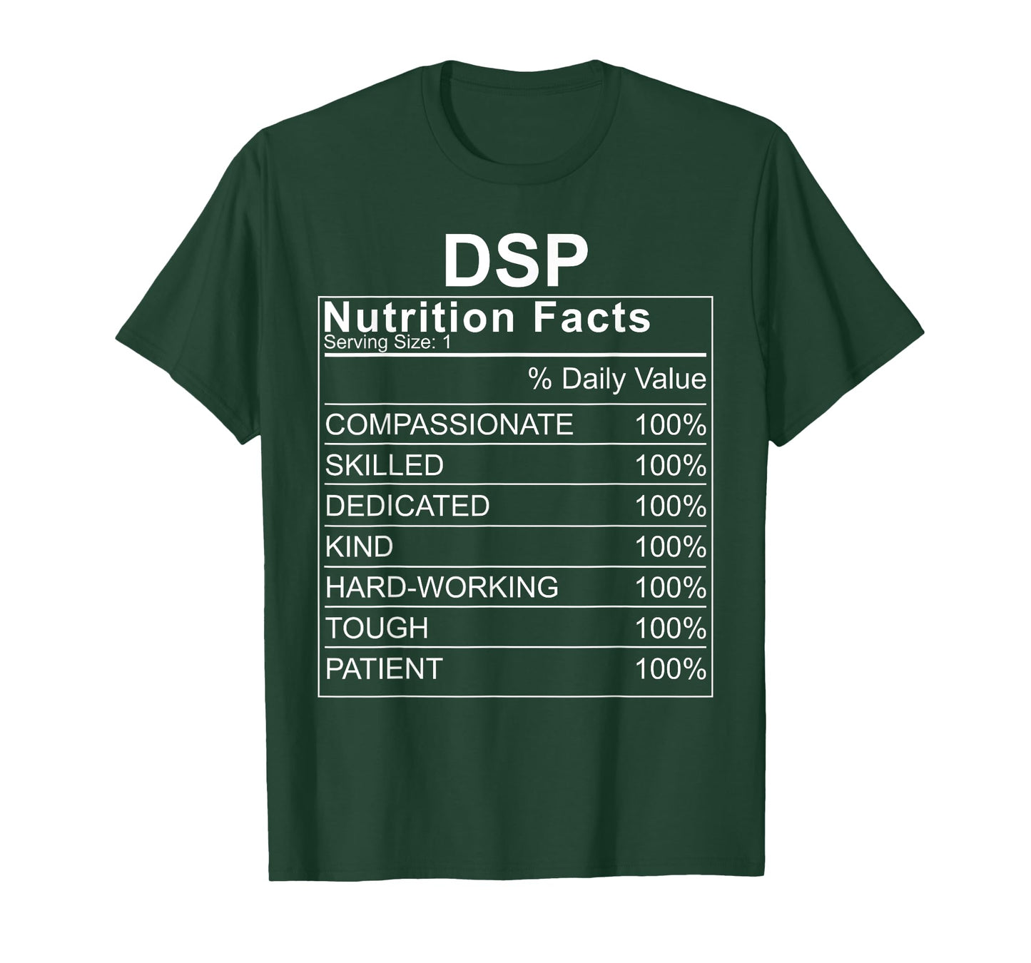 DSP Nutrition Facts Direct Support Professional T-Shirt