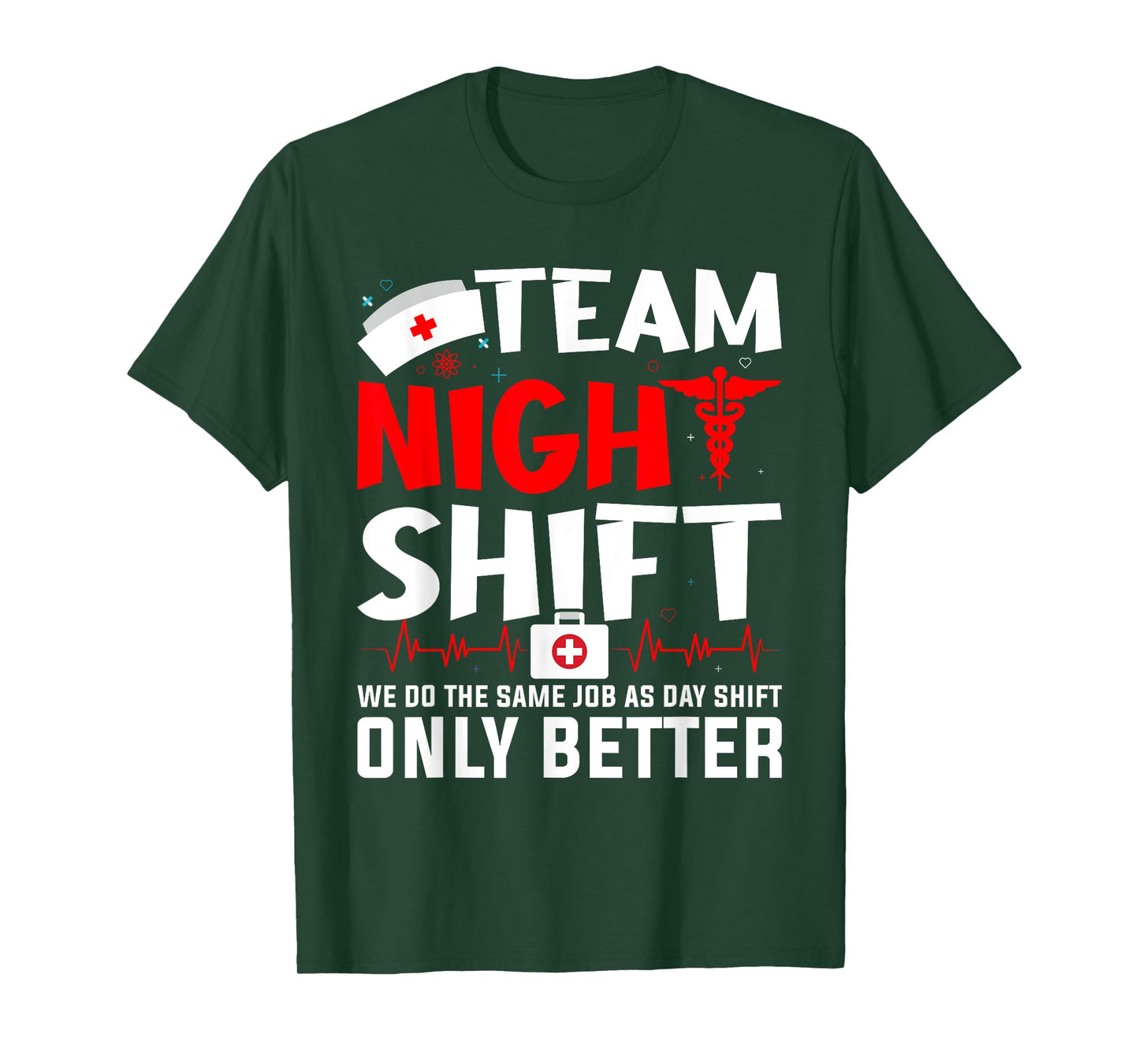 Team Night Shift - Nurse Appreciation - Night Shift Nurse T-Shirt
