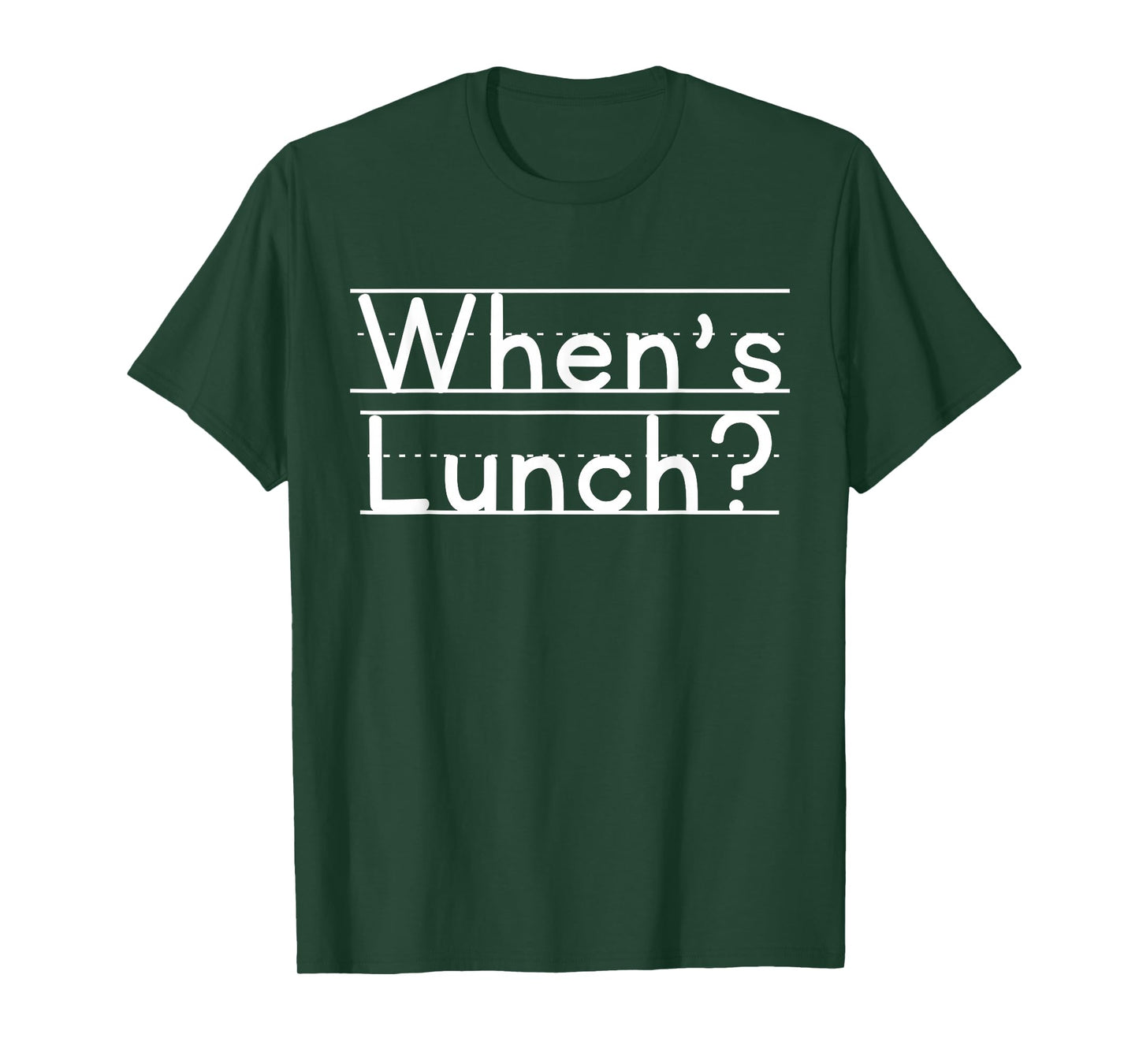 When's Lunch T-Shirt