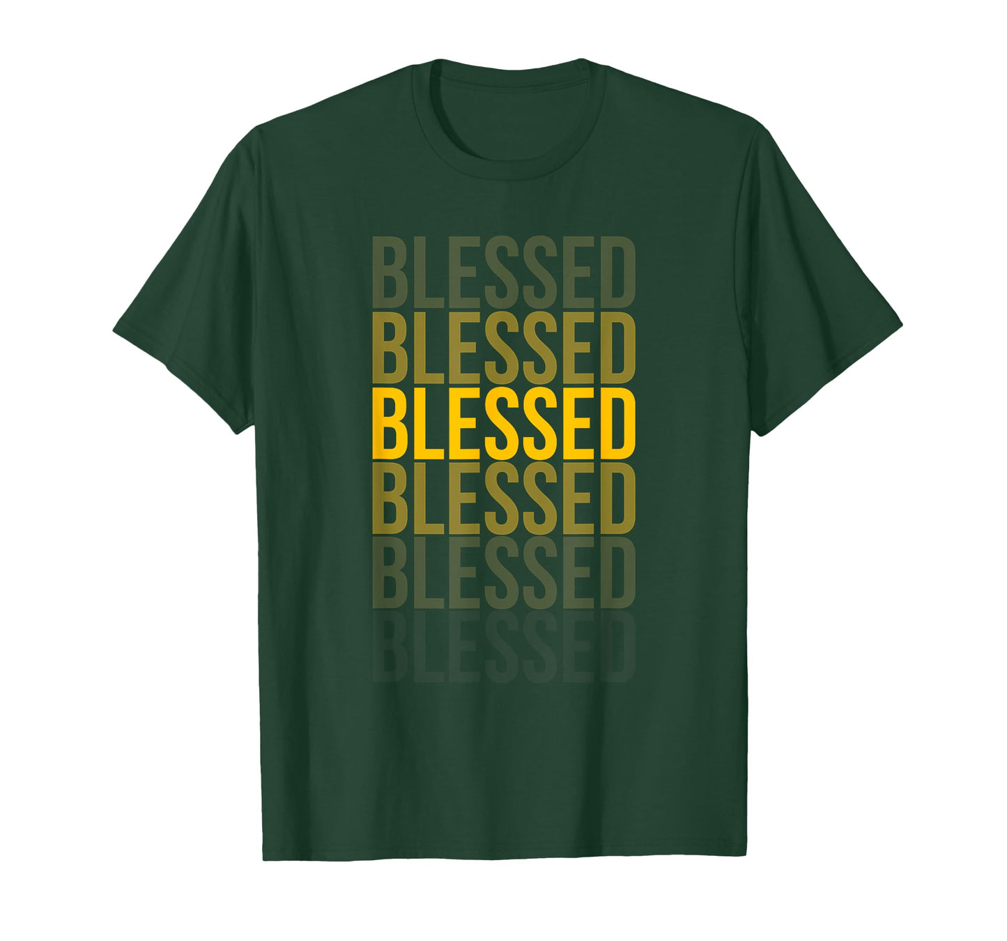 Blessed, Christian God Jesus Church Blessed Men Women Faith T-Shirt