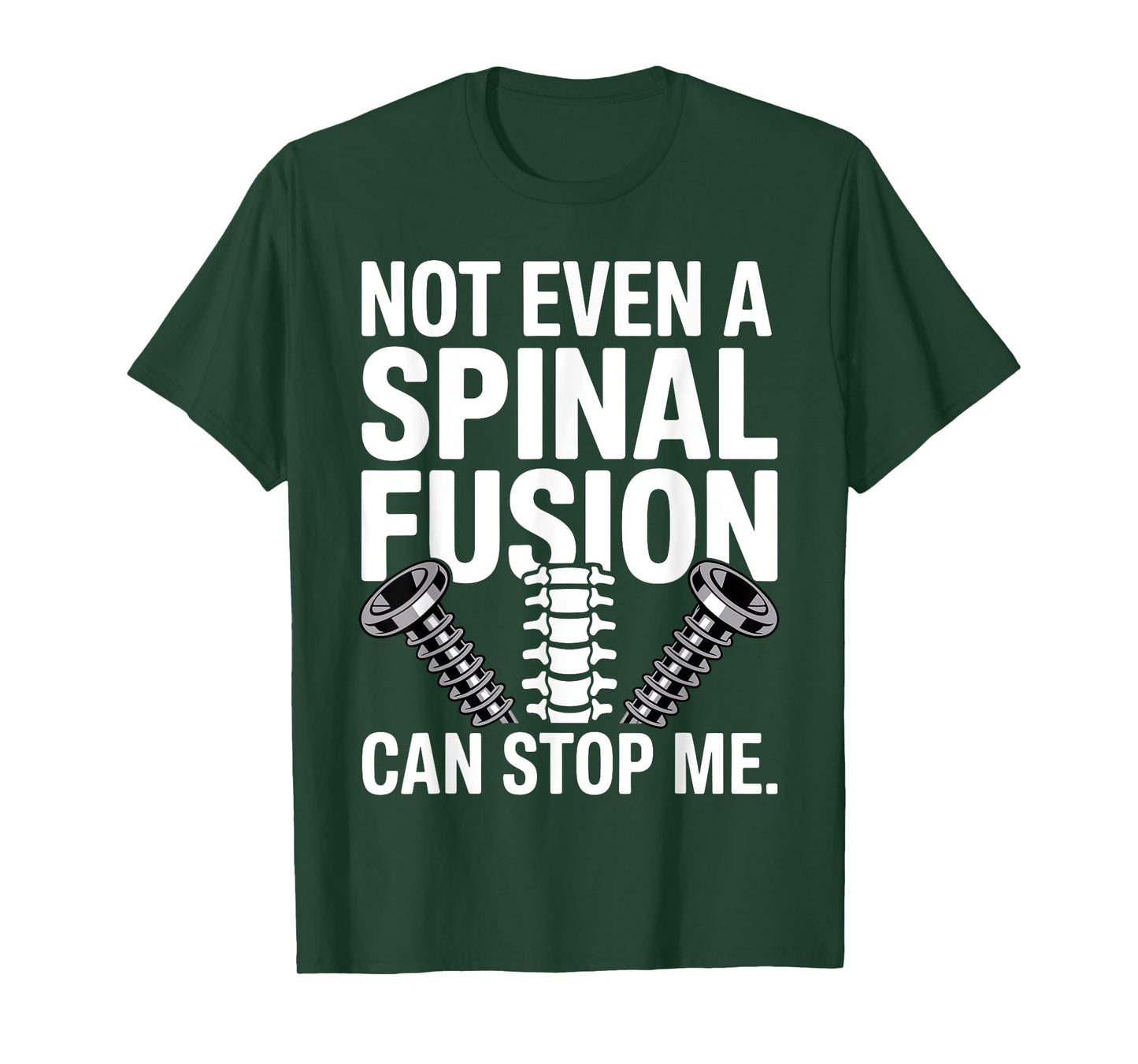 Spinal Fusion Art for Men Women Lumbar Spine Spinal Fusion T-Shirt