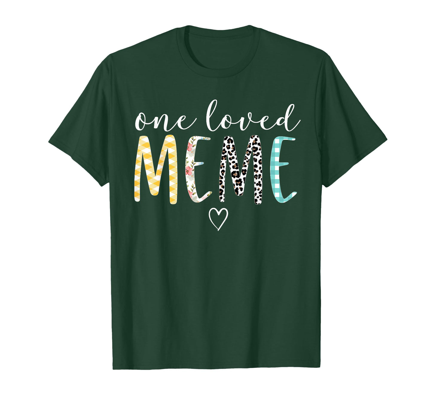 Meme Gifts Women One Loved Meme Mother's Day T-Shirt