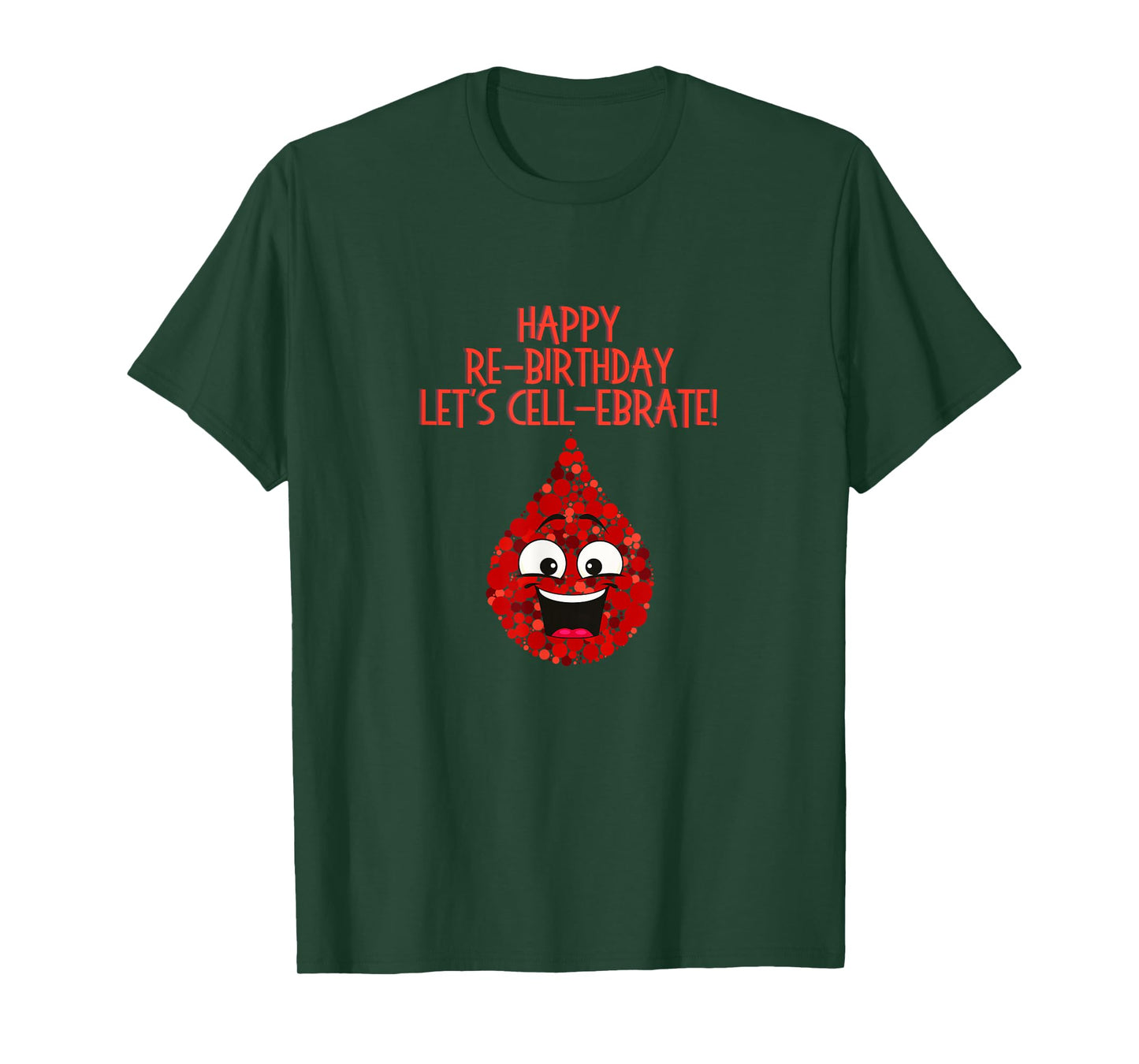 Stem Cell Transplant Re-birthday Cancer Survivor Tops & Gear T-Shirt