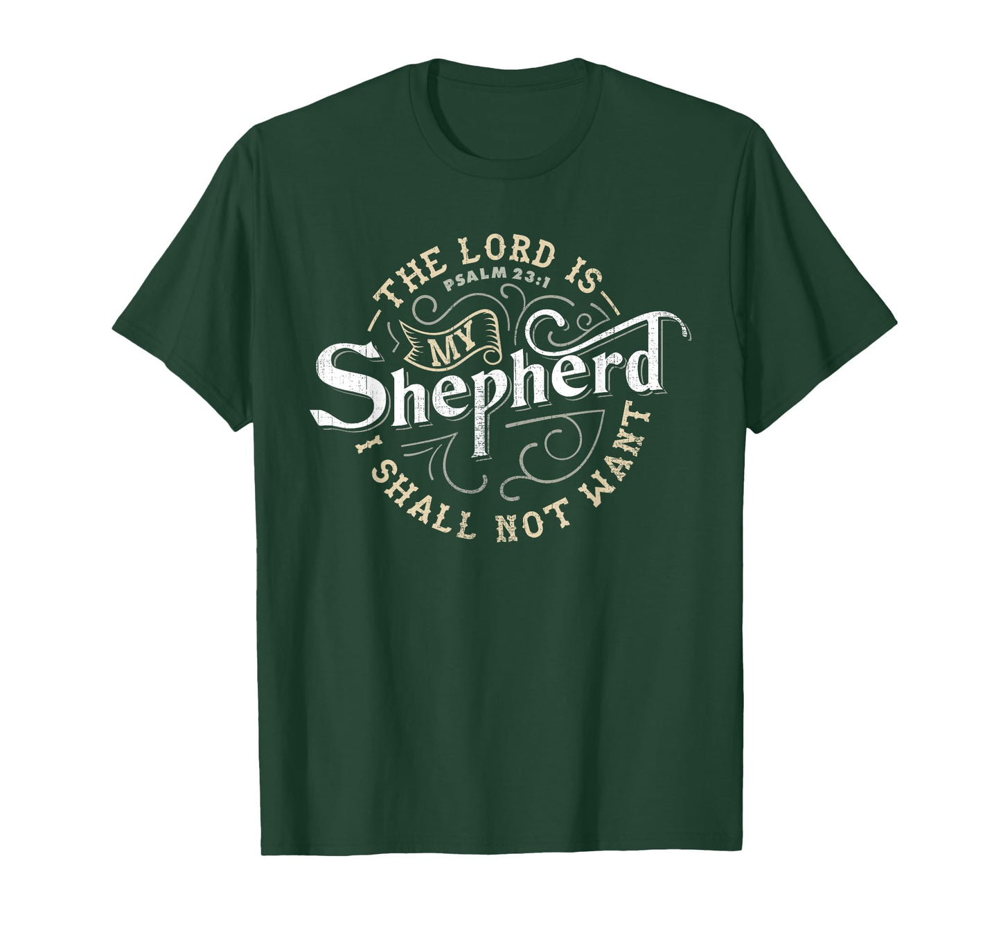 The Lord is My Shepherd t Shirt for Christian Men & Women T-Shirt