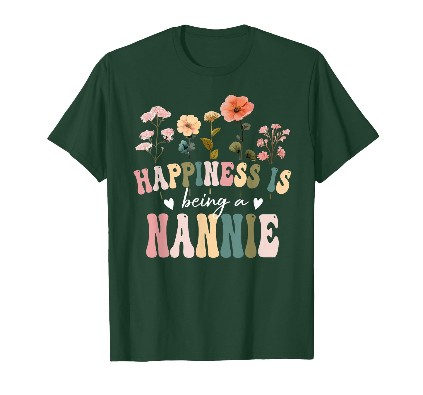 Happiness is Being a Nannie Floral Nannie Mother's Day T-Shirt