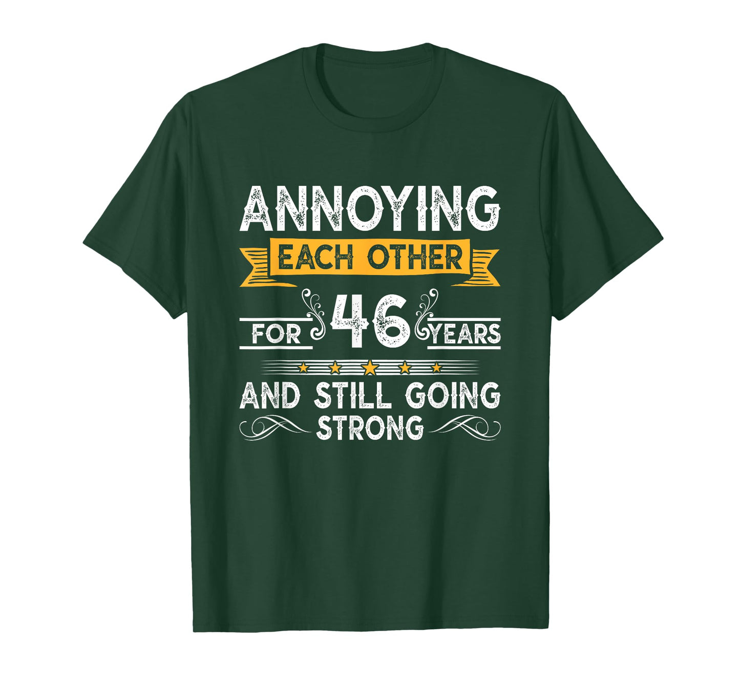 Annoying Each Other For 46th Years 46 Wedding Anniversary T-Shirt