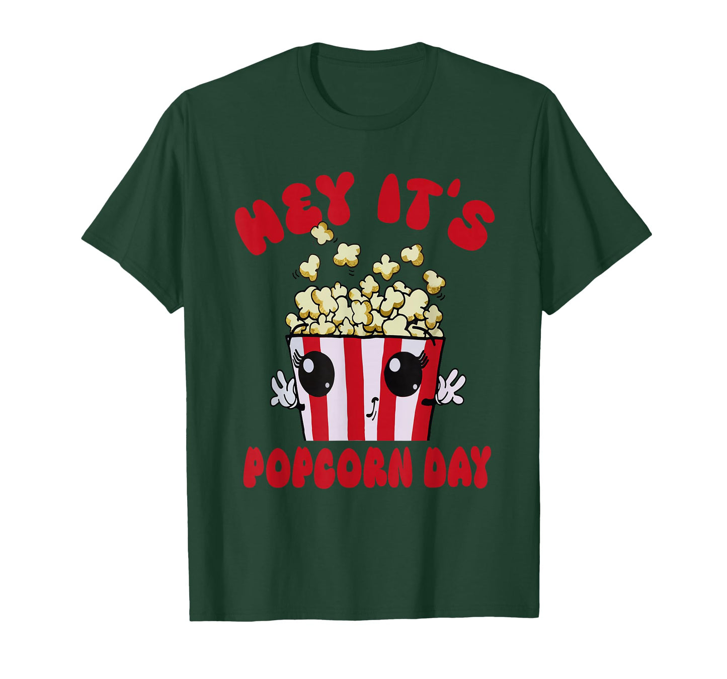 National Popcorn Day Hey It's Popcorn Days For Popcorn Lover T-Shirt, Small