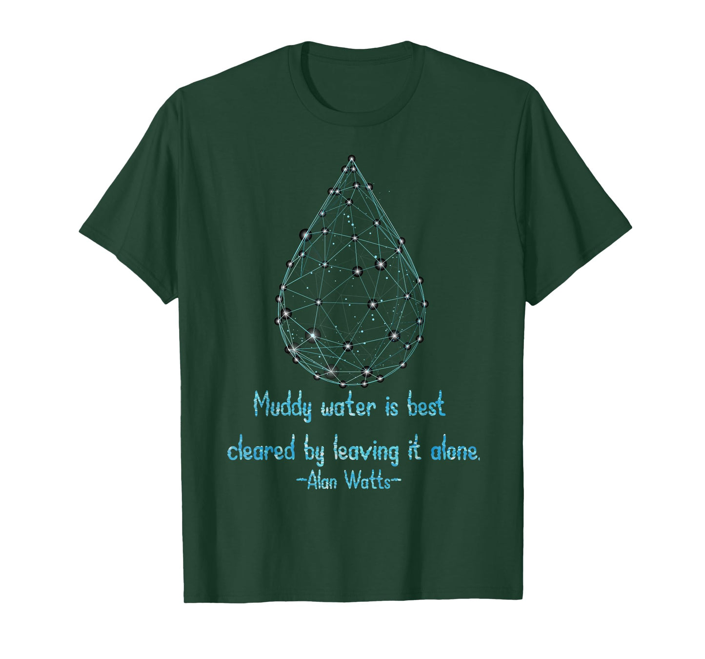 Muddy Water Quote Digital Drop Alan Watts Wisdom T-Shirt