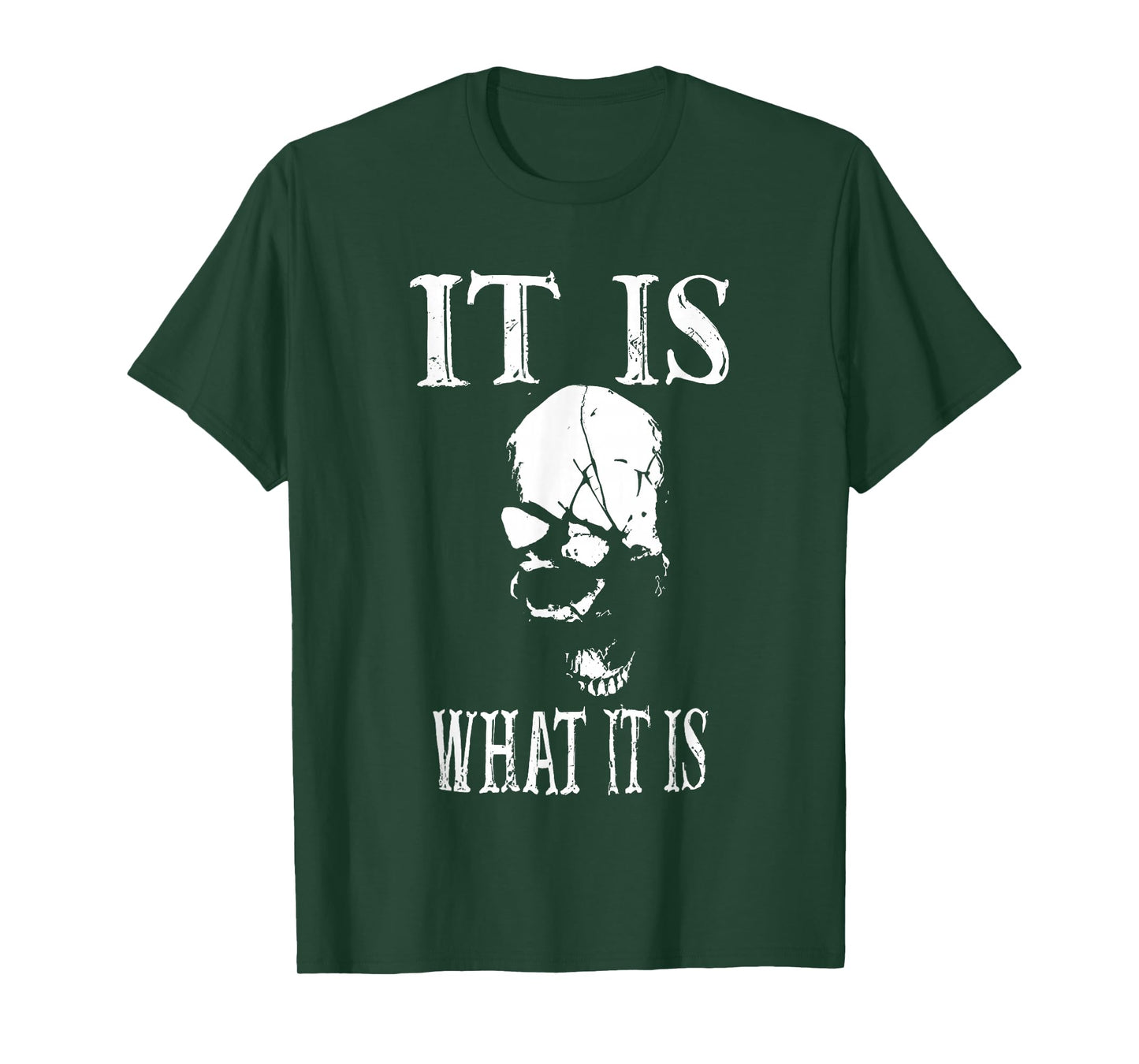 it is what it is skull T-Shirt
