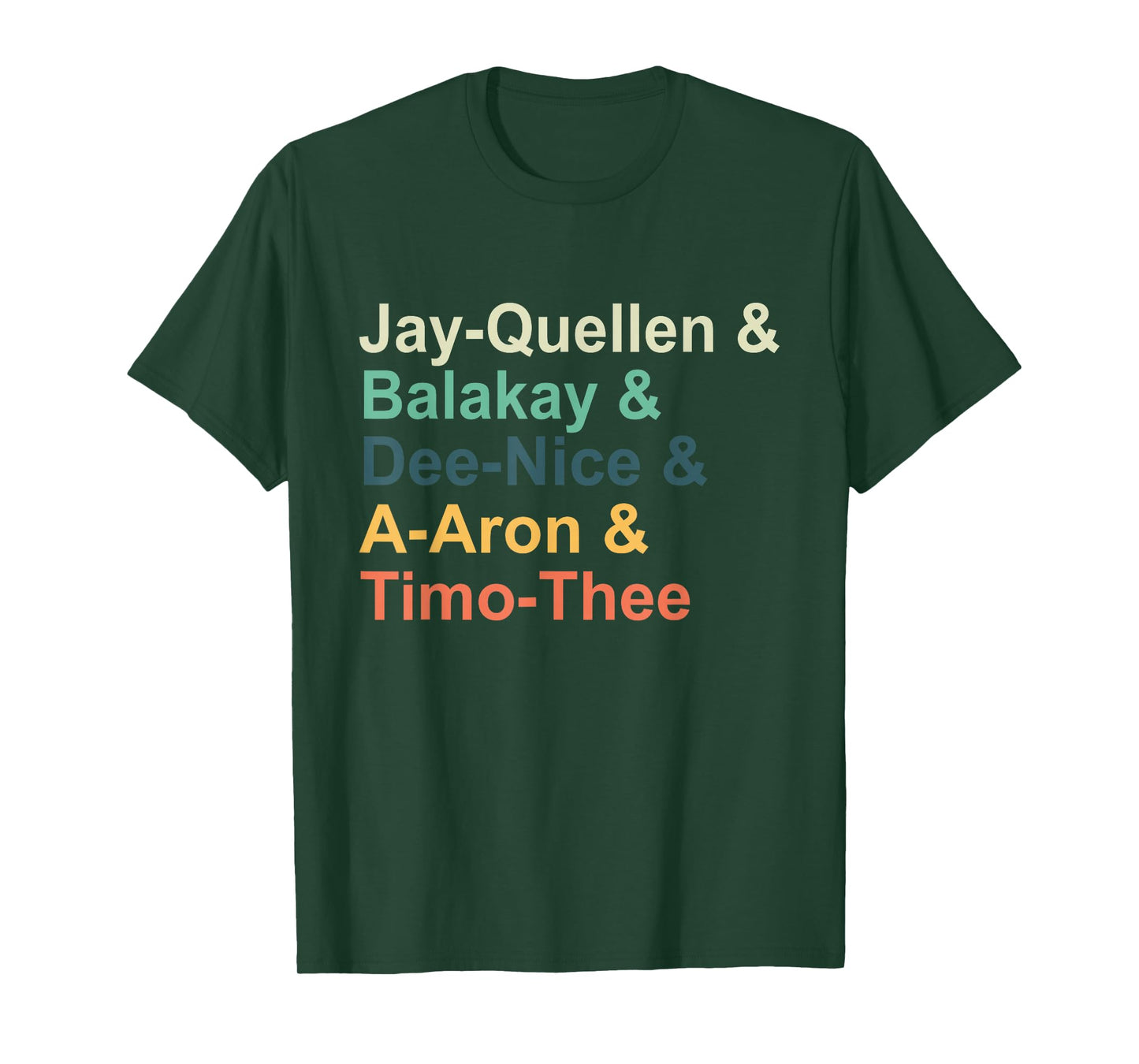 Jay-quellen & Balakay & Dee-nice & A-aron & Timo-thee T-Shirt