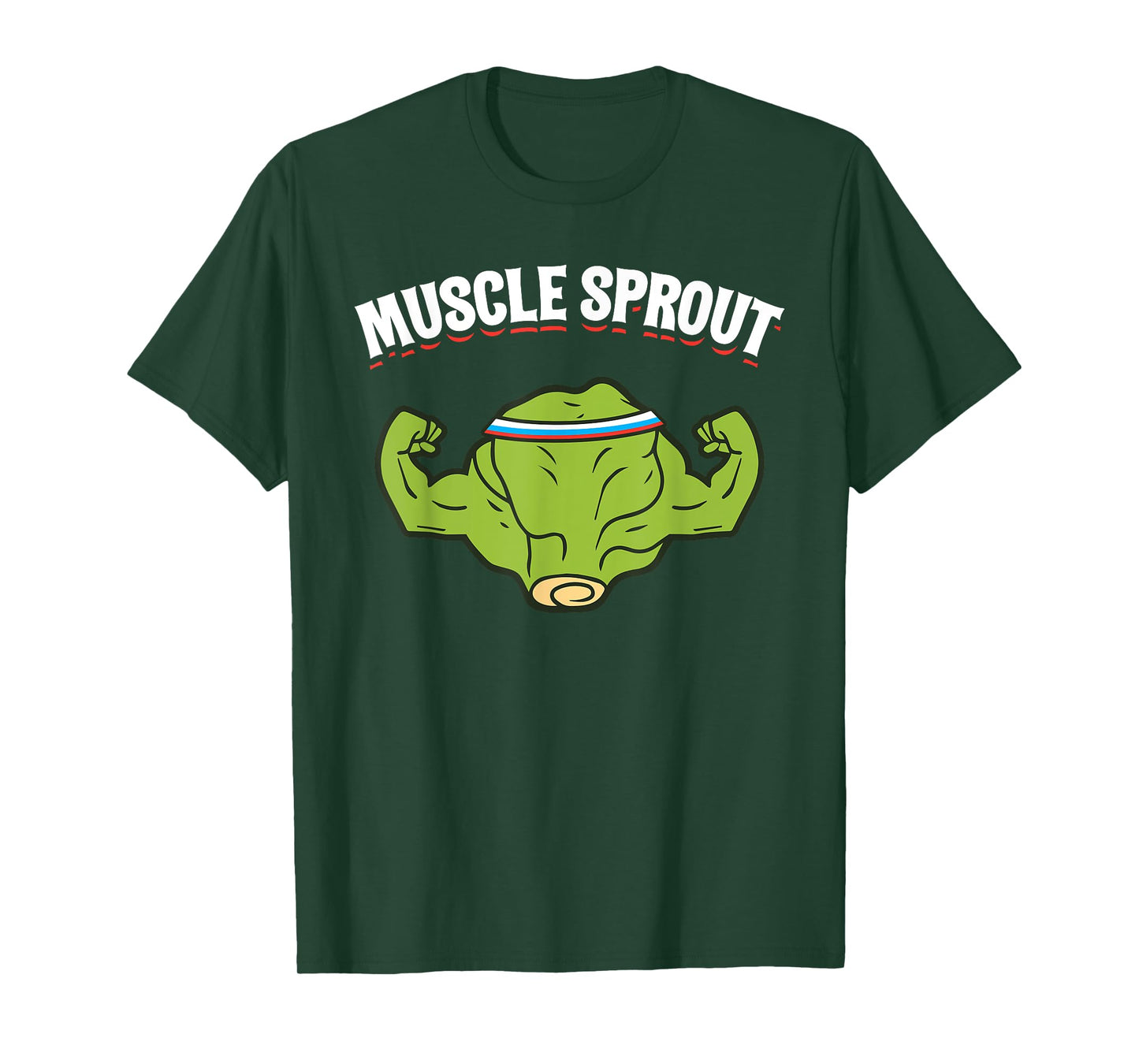 Muscles Sprout Funny Brussels Sprouts Gym Workout Humor Gift T-Shirt