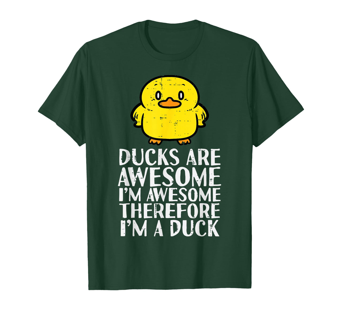 Ducks Are Awesome Therefore Funny Women Girls Boys Kids Men T-Shirt