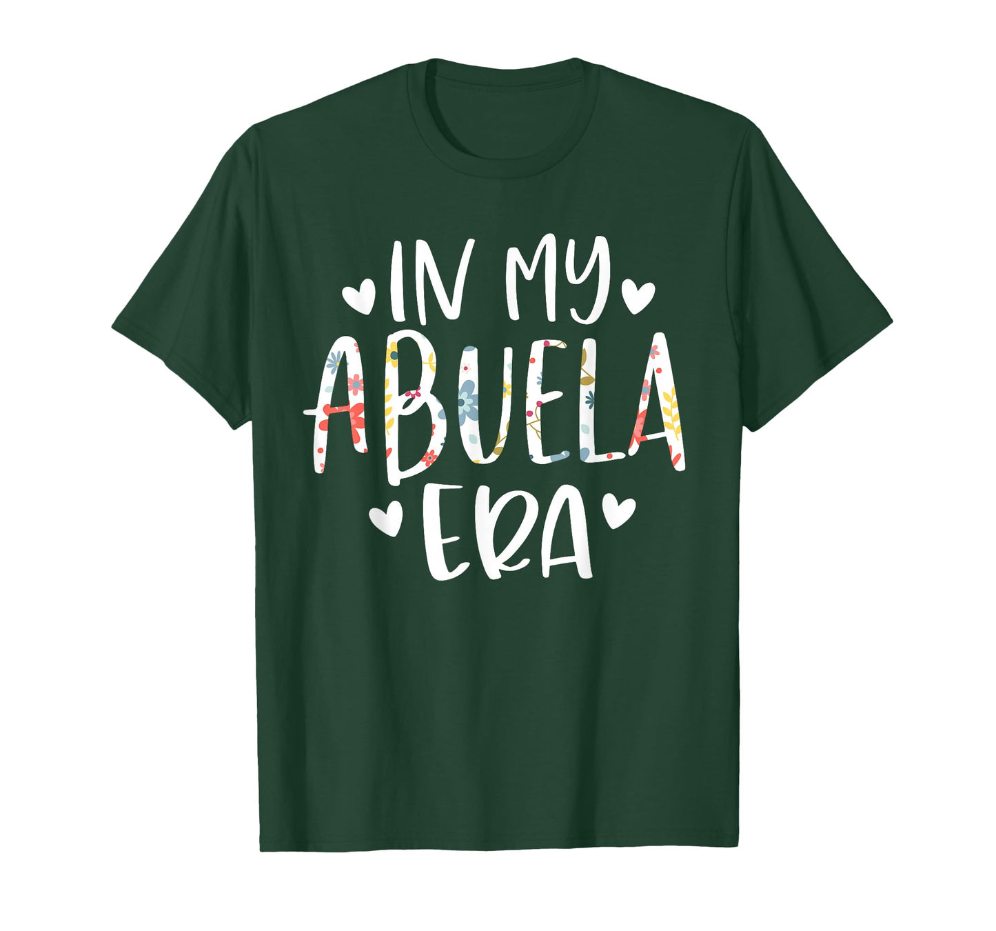 In My Abuela Era Flower Letter Floral Cute Gifts For Abuela T-Shirt