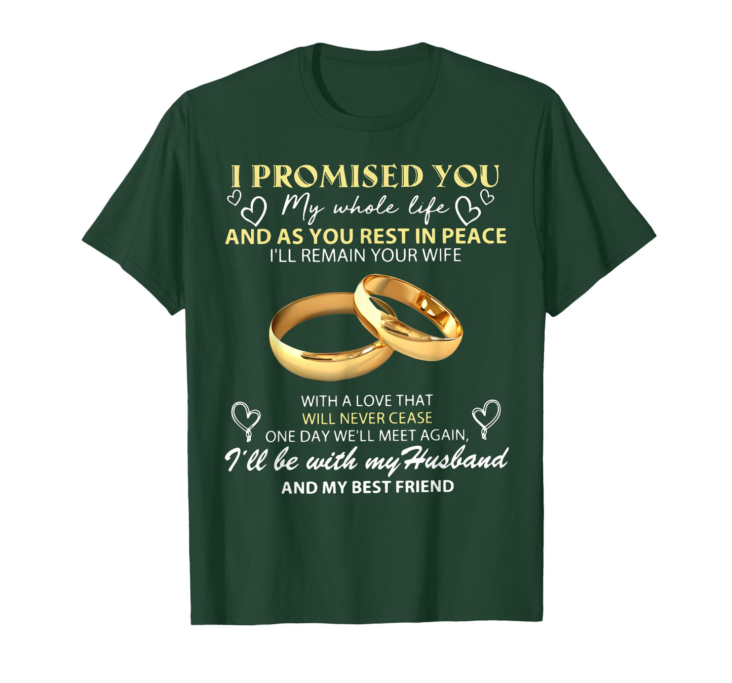 I Promise You My Whole Life My Husband My Guardian Angel T-Shirt