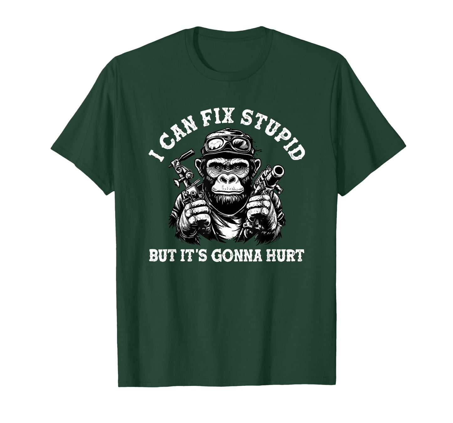 i can fix stupid but it's gonna hurt T-Shirt