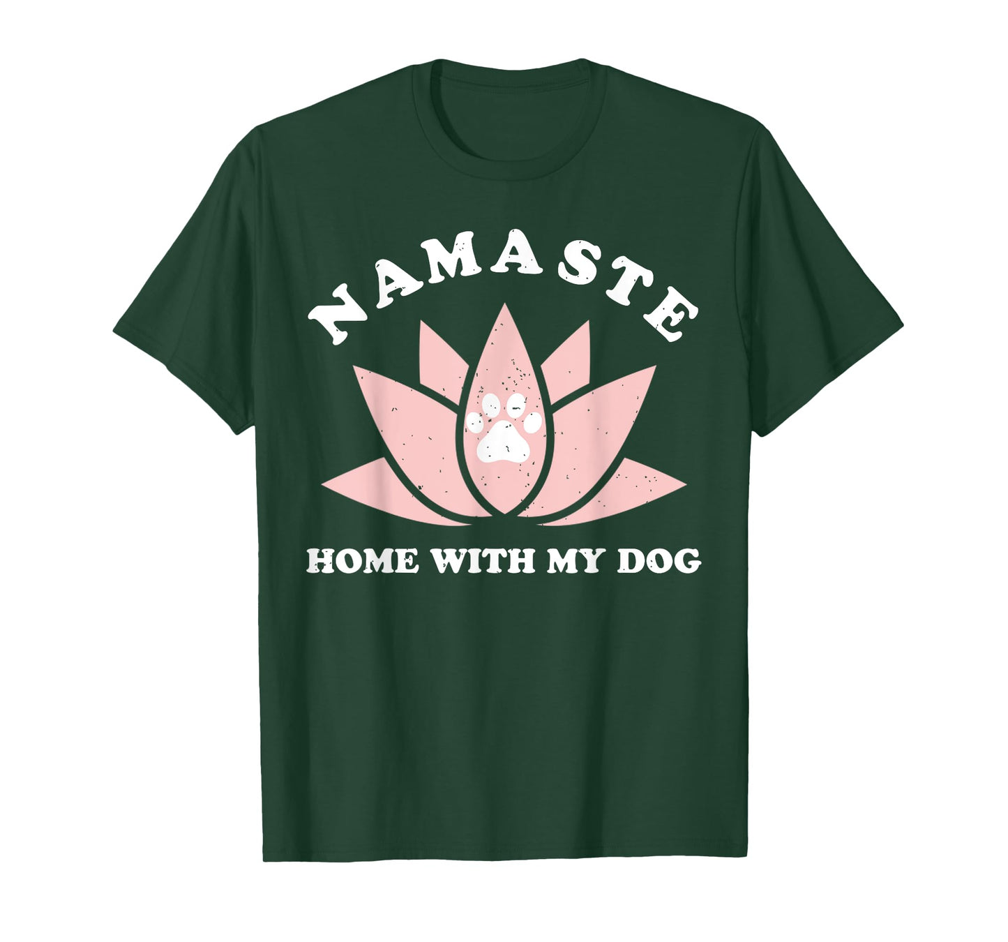 Namaste Home With My Dog Funny Yoga Gift For Women T-Shirt