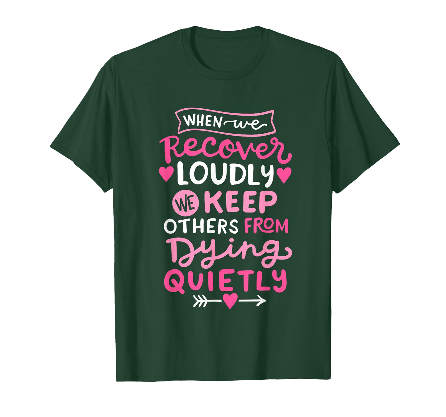 When We Recover Loudly AA NA Recovery Sobriety Pride Women T-Shirt