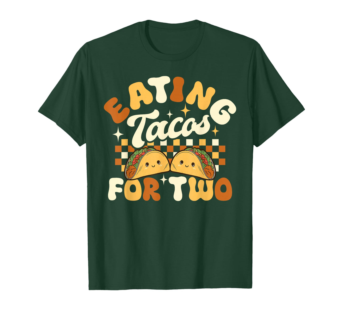 Eating Tacos For Two Taco Lover Pregnancy Announcement Funny T-Shirt