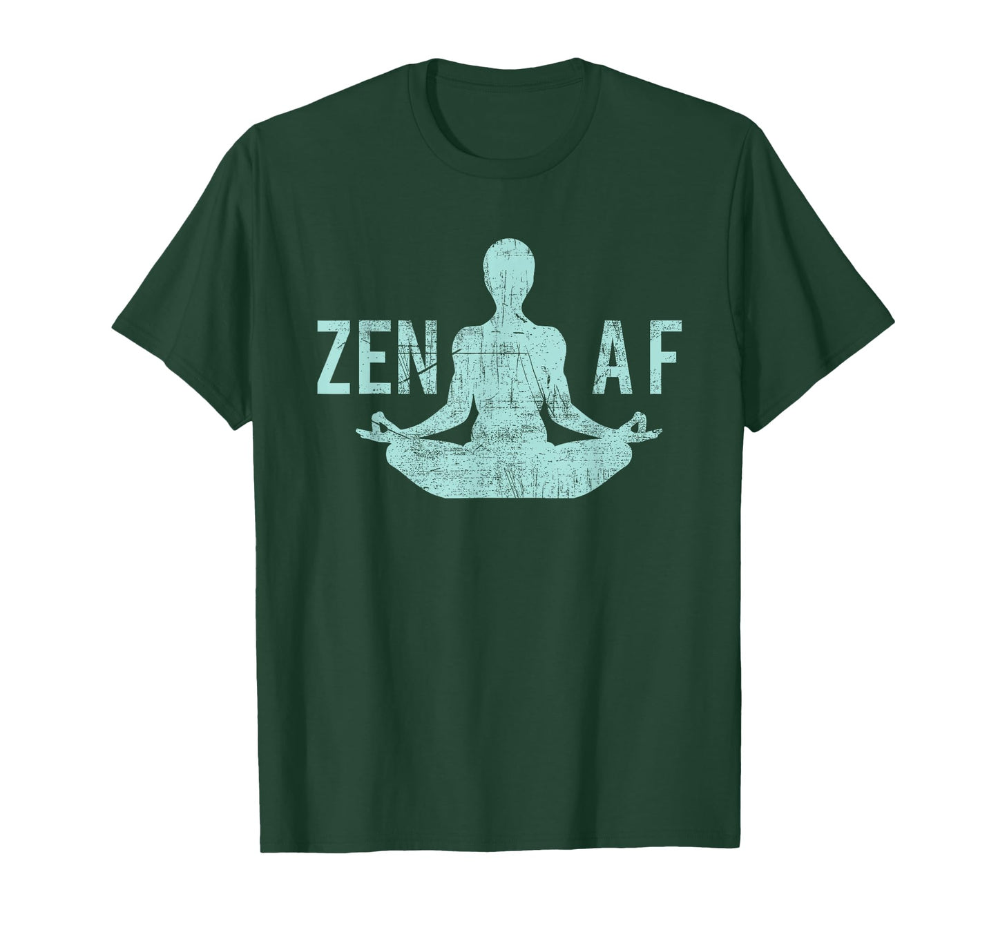 Zen AF T-Shirt Cute Yoga Clothes Funny Gifts For Women T-Shirt