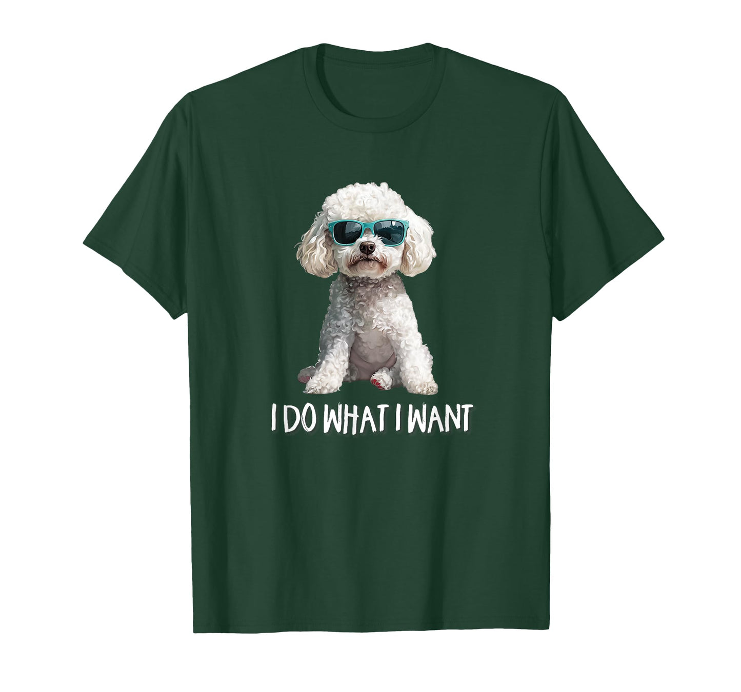 Funny Mens Womens Kids I Do What I Want Poodle Lover T-Shirt