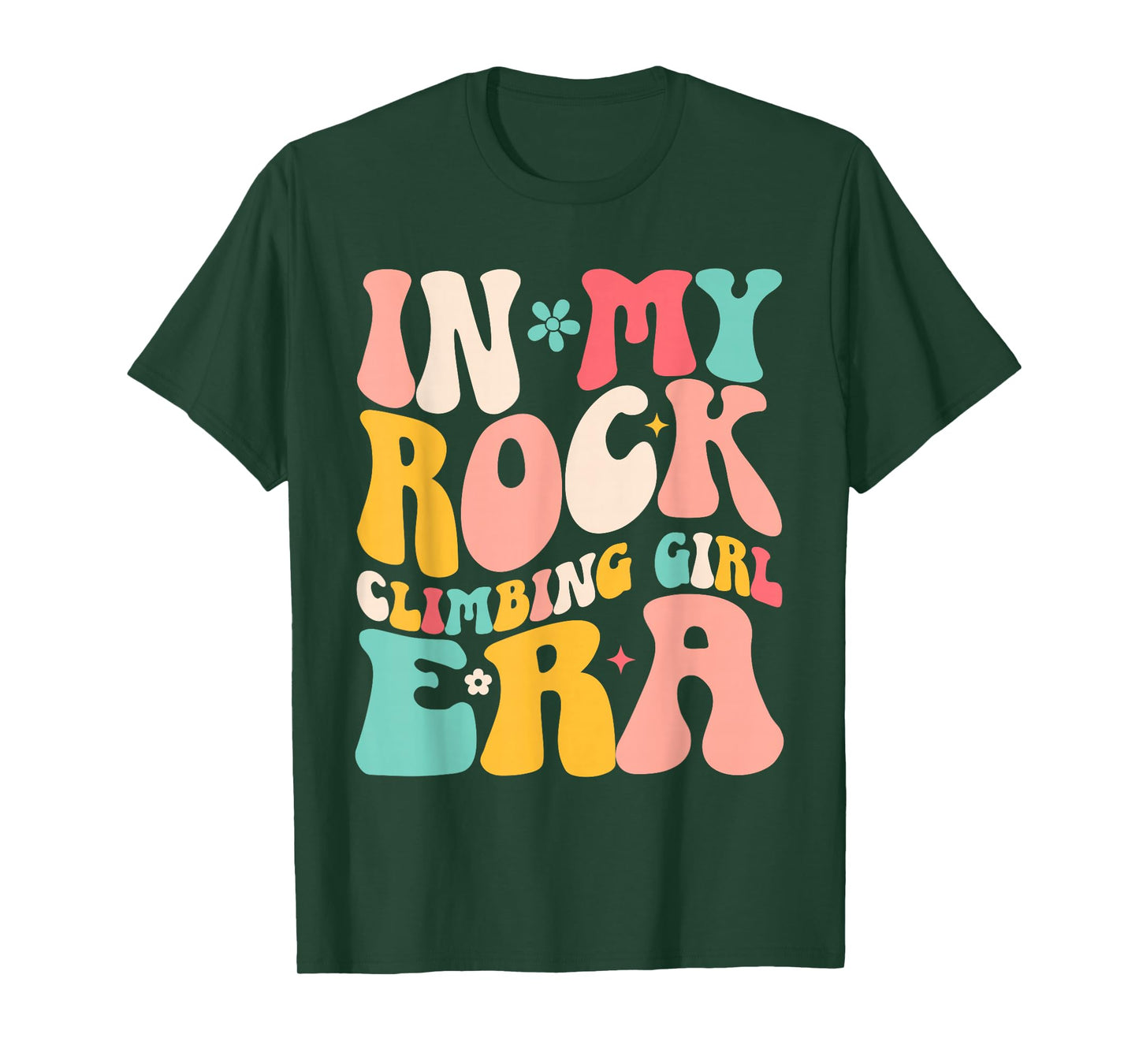Rock Climber In My Rock Climbing Girl Era Mountain T-Shirt