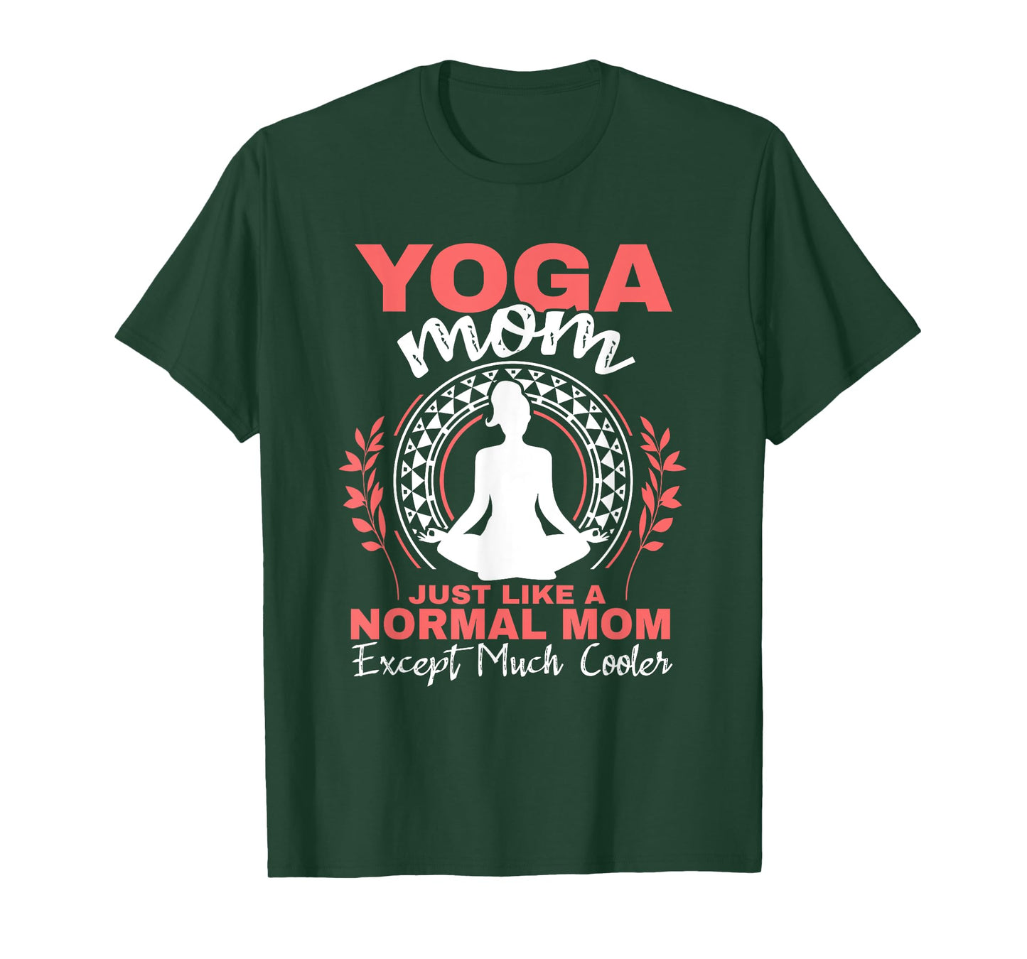 Yoga Mom Spirituality Mother's Day Meditation Women T-Shirt
