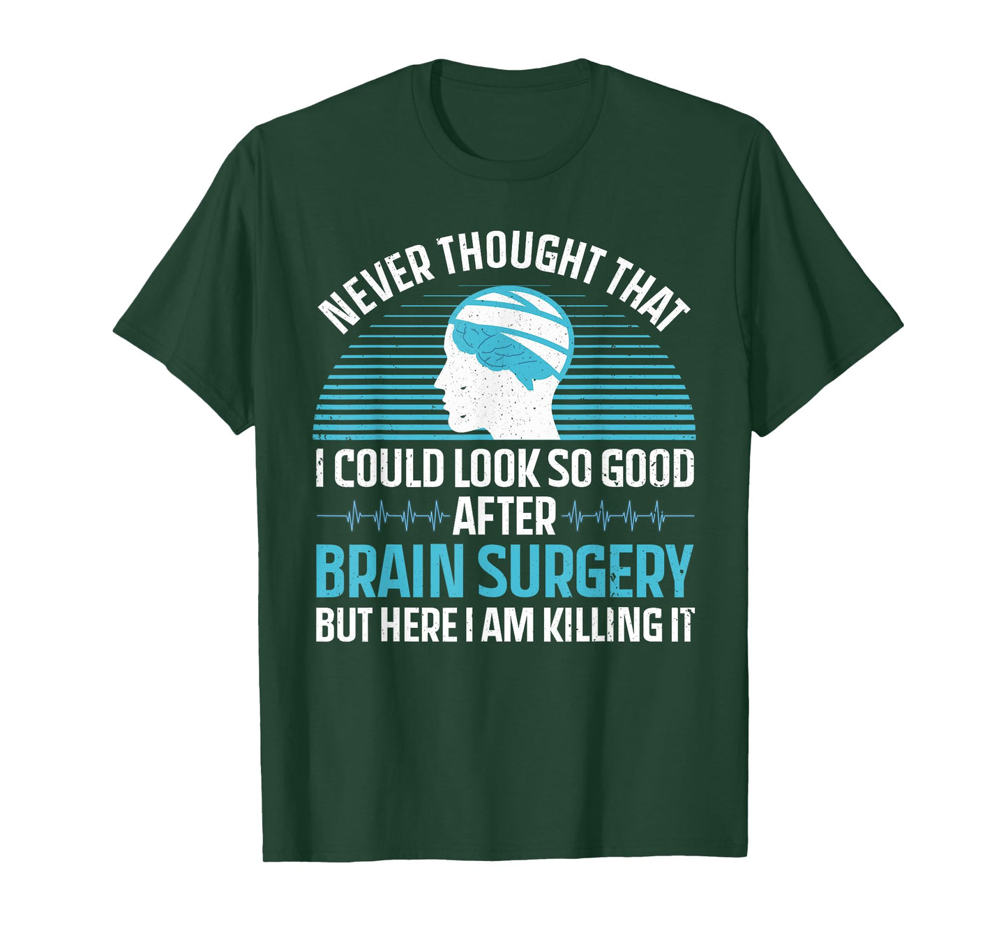 Cute Brain Surgery For Men Women Brain Tumor Cancer Survivor T-Shirt