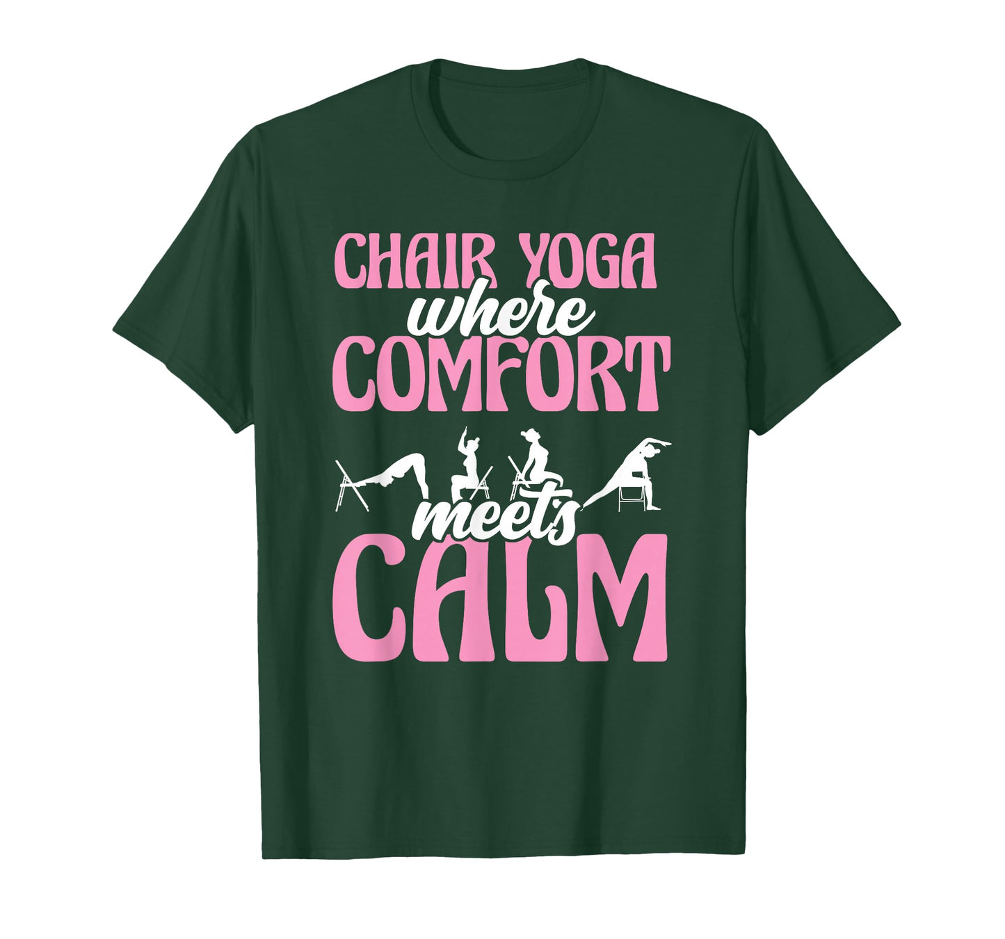 Chair Yoga Where Comfort Meets Calm T-Shirt