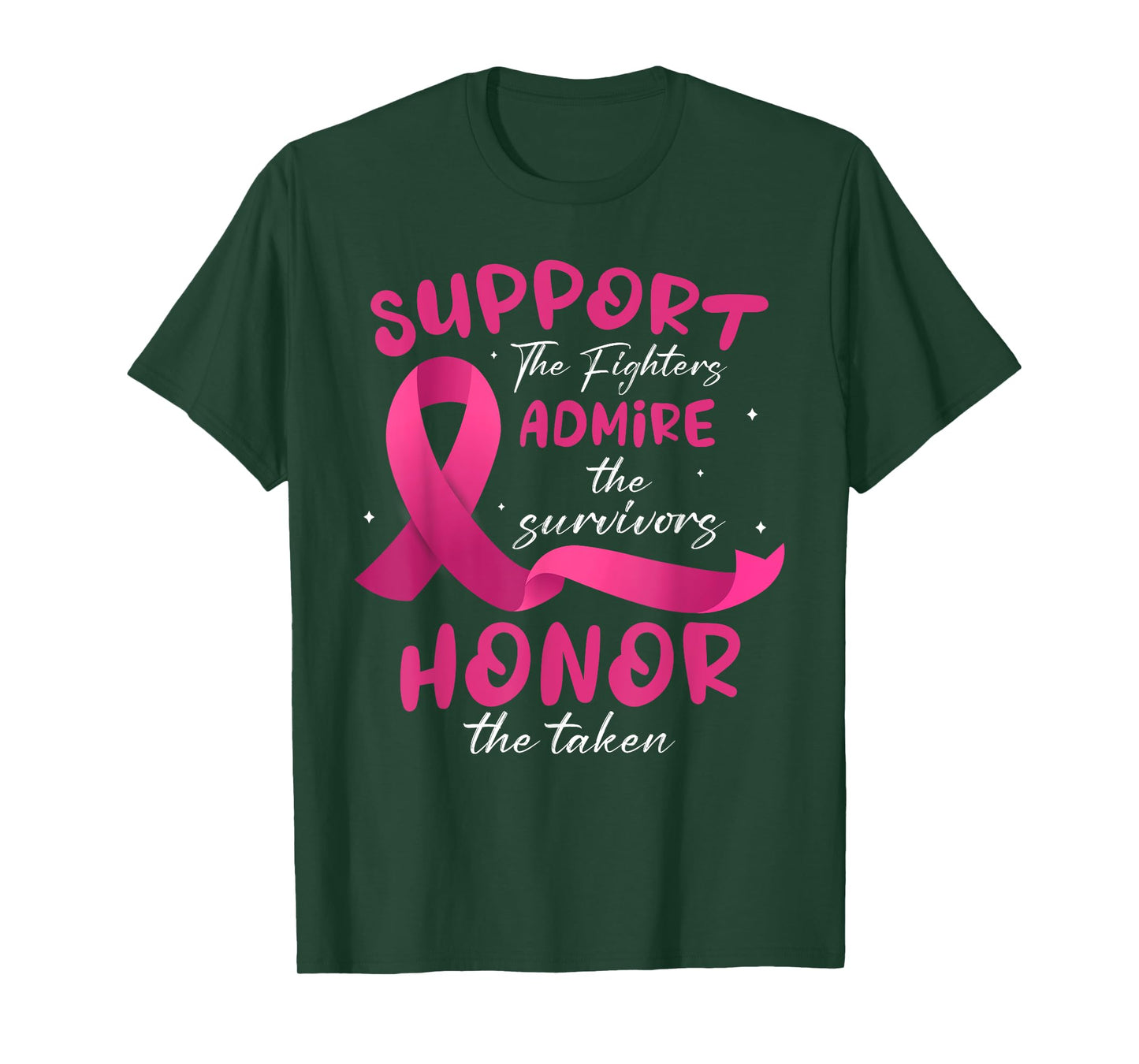 Support The Fighters Admire The Survivors Honor The Taken T-Shirt