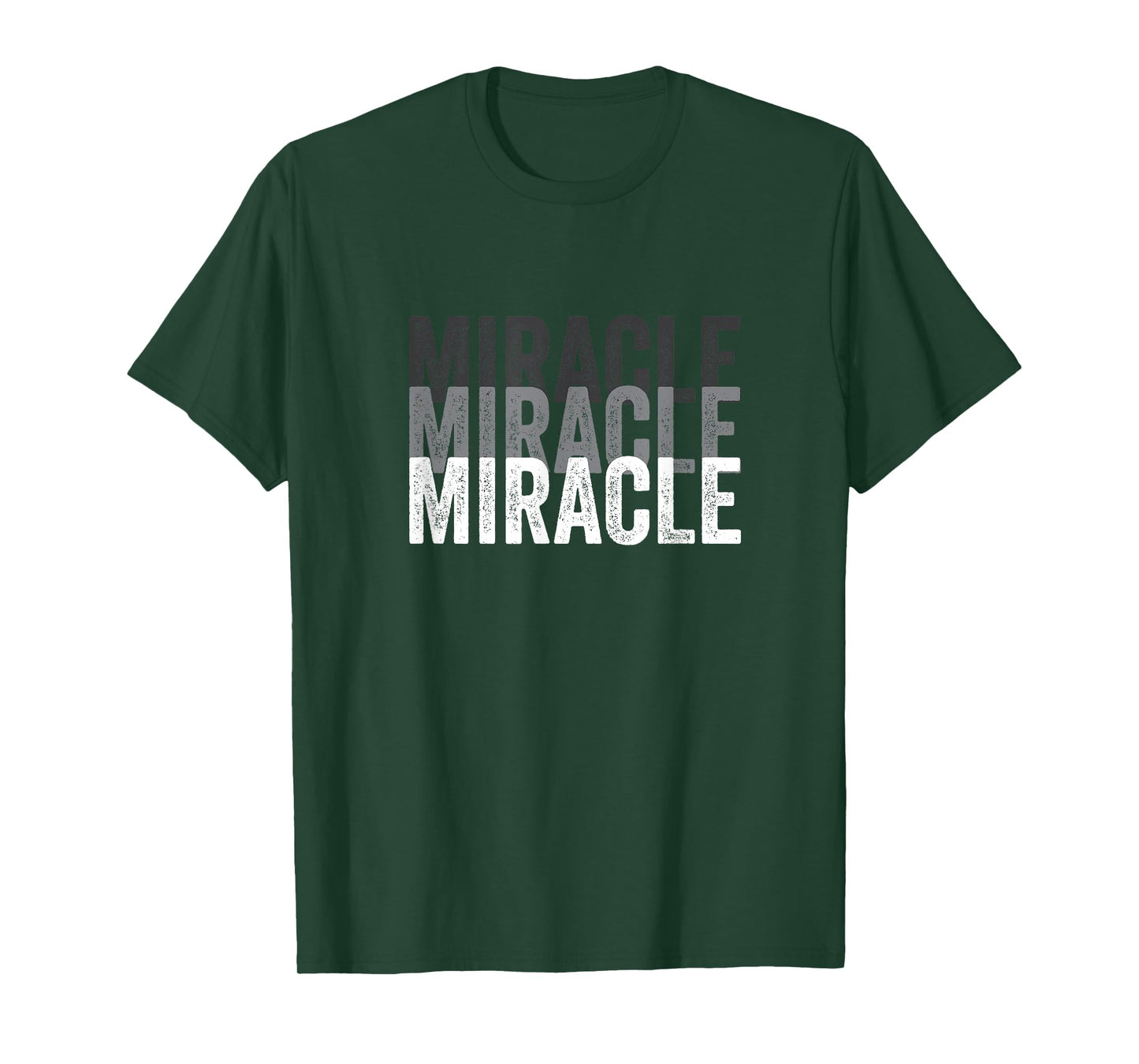 Miracle A Tee That Says Miracle for Men and Women T-Shirt