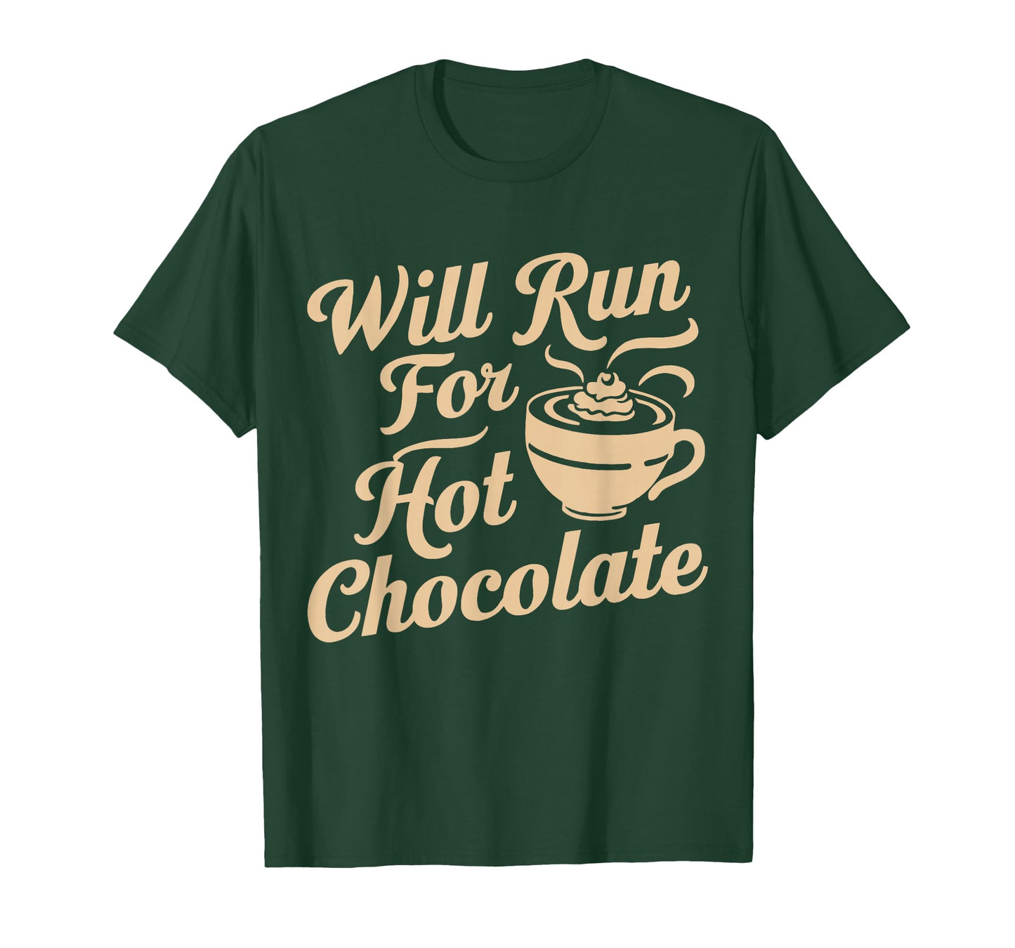 Will Run For Hot Chocolate Lovers Running Runner's Winter T-Shirt