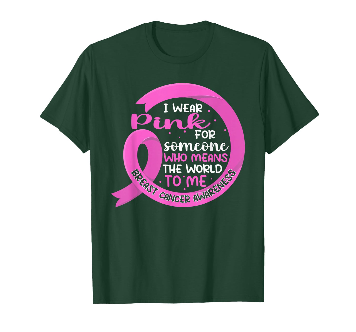 I Wear Pink For Someone Breast Cancer Pink Ribbon T-Shirt