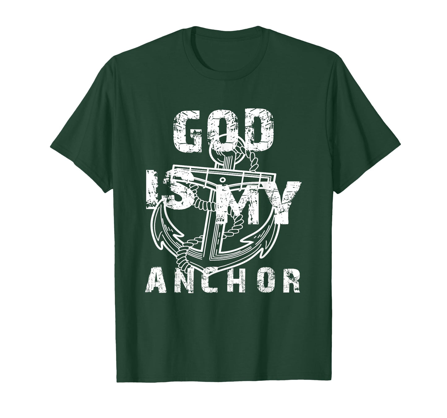 God Is My Anchor Shirt Christian Shirts