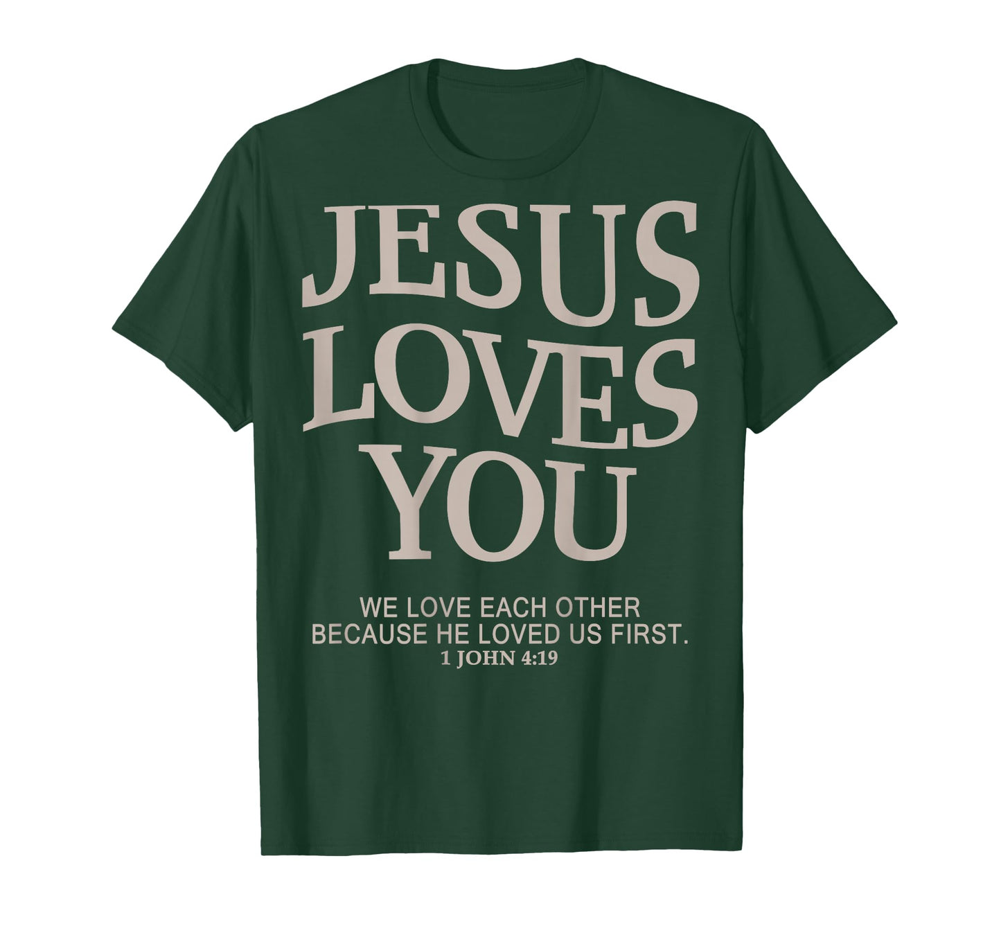 Jesus Loves You Christian T-Shirt