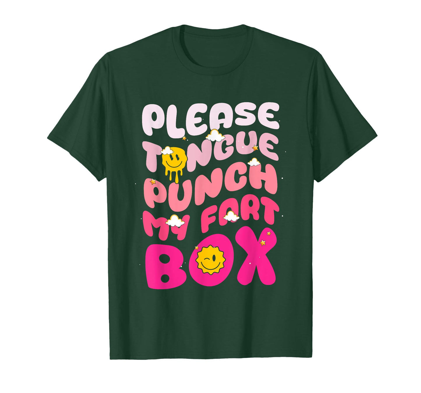 Inappropriate Please Tongue-Punch My Fart Box Cringe Groovy T-Shirt