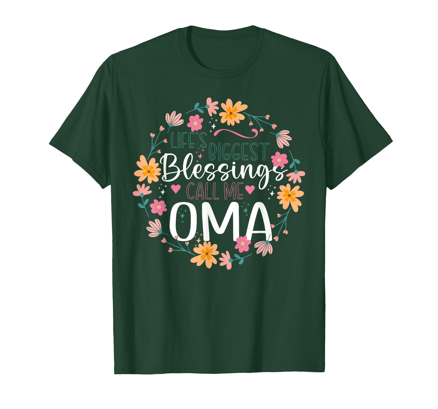 Life’s Biggest Blessings Call Me Oma Floral Design T-Shirt