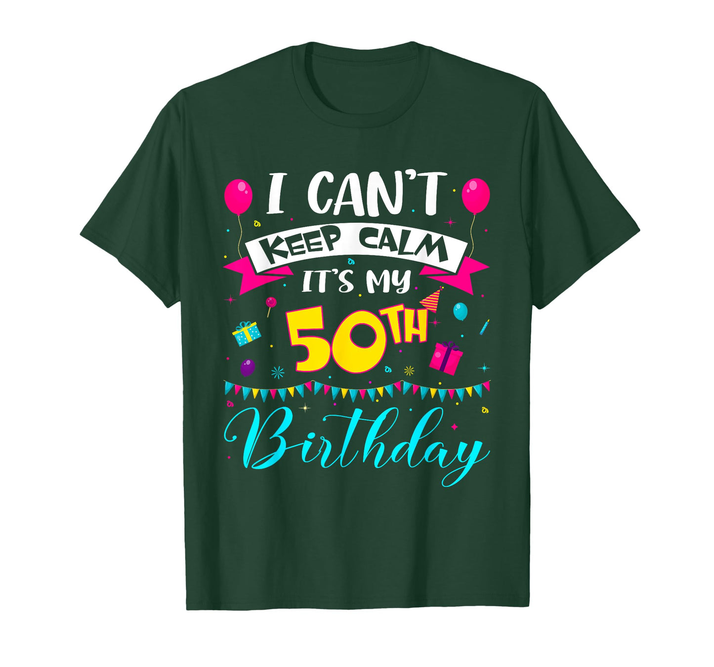 I Can't Keep Calm It's My 50th Birthday 50 Year Old Gifts T-Shirt