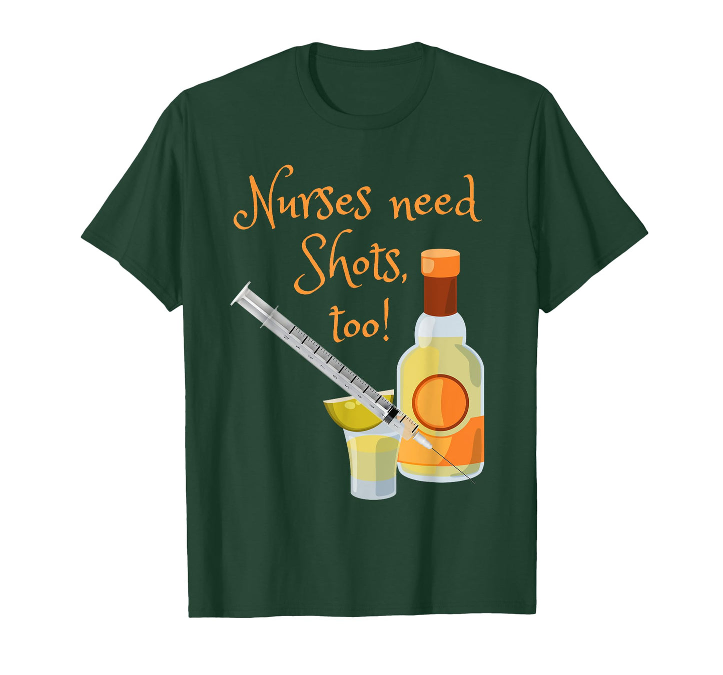 Nurses Need Shots Too Funny Nursing Tequila Drinking T-Shirt