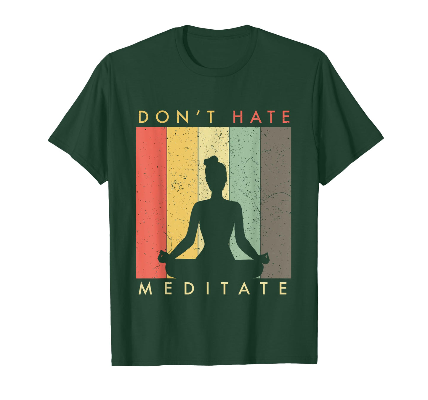Don't Hate - Meditate - Retro Vintage T-Shirt